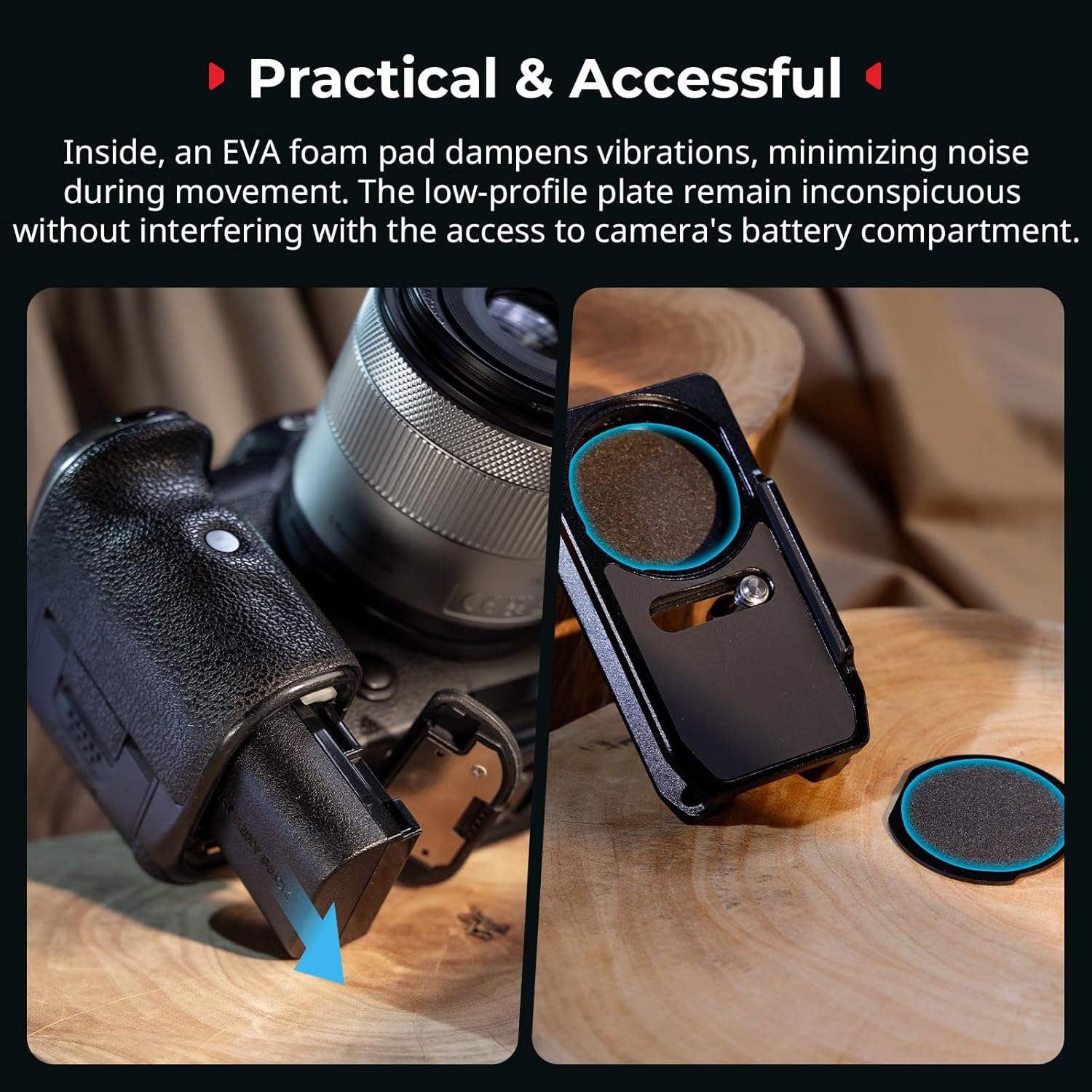 EVA foam padding and battery access