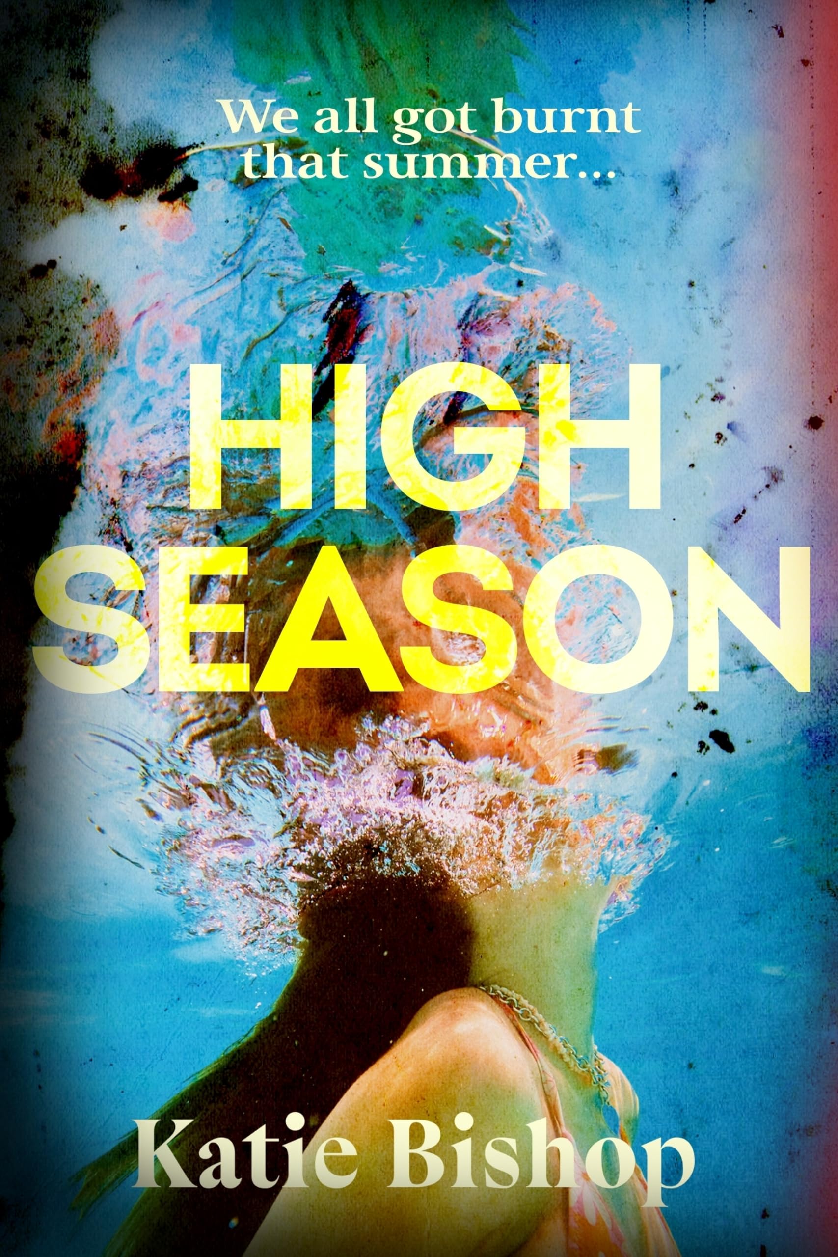 High Season by Katie Bishop HARDBACK 9781787636026
