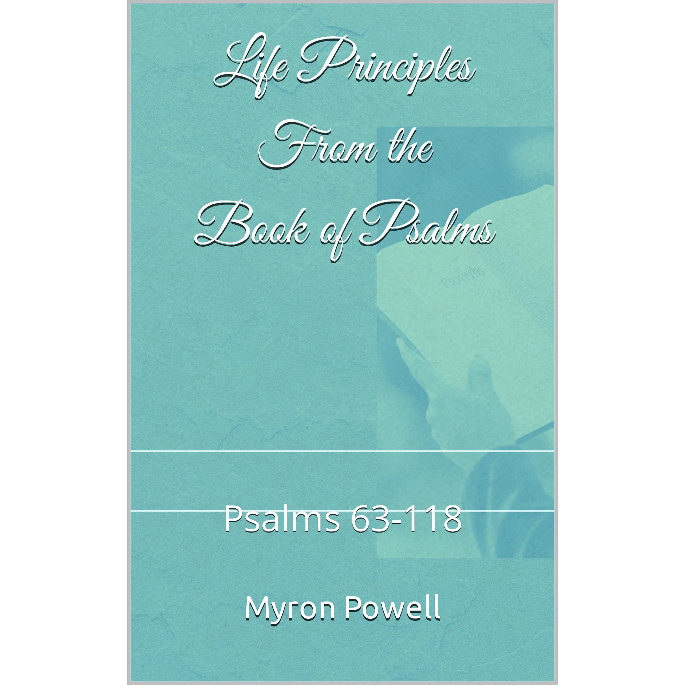 Life Principles From the Book of Psalms