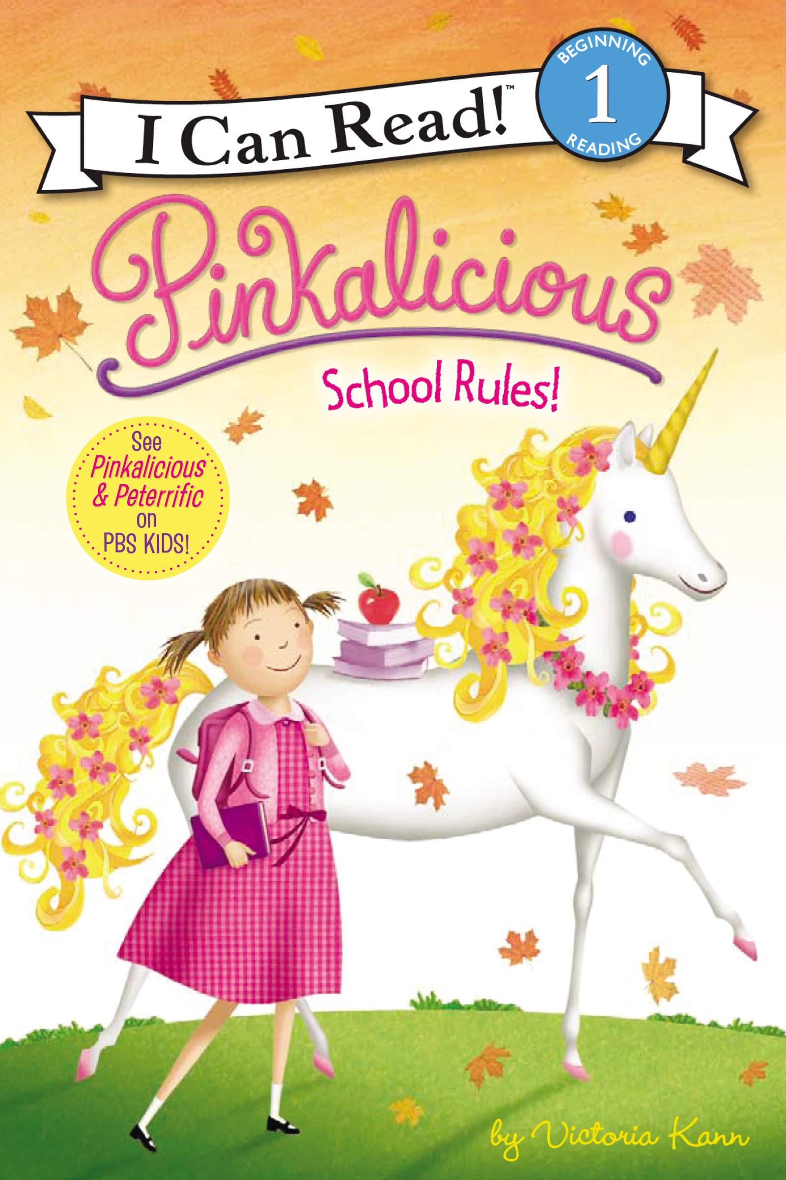 Pinkalicious: School Rules! [Paperback] Kann, Victoria