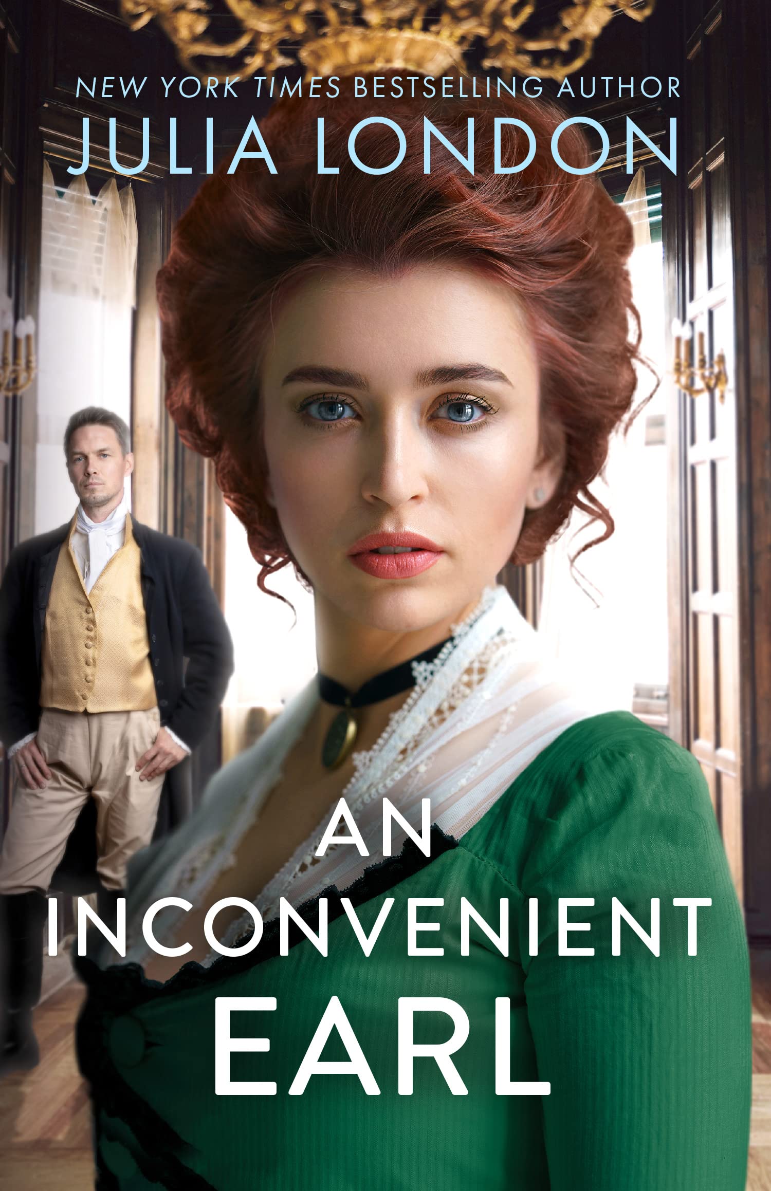 An Inconvenient Earl: The captivating historical grumpy sunshine romance of 2024