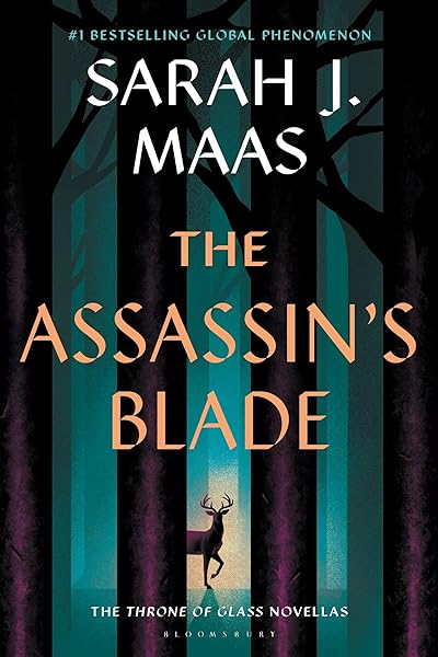 The Assassin's Blade: The Throne of Glass Prequel Novellas (Throne Of Glass Series)