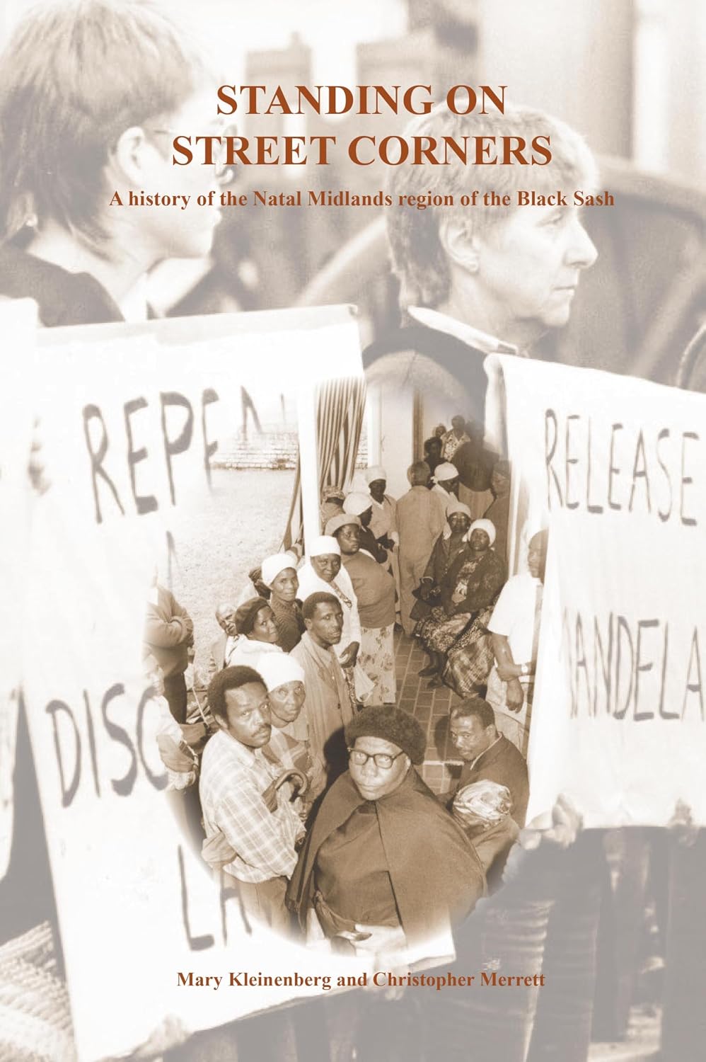 Kleinenberg: Standing on Street Corners: A history of the Natal Midlands region of the Black Sash