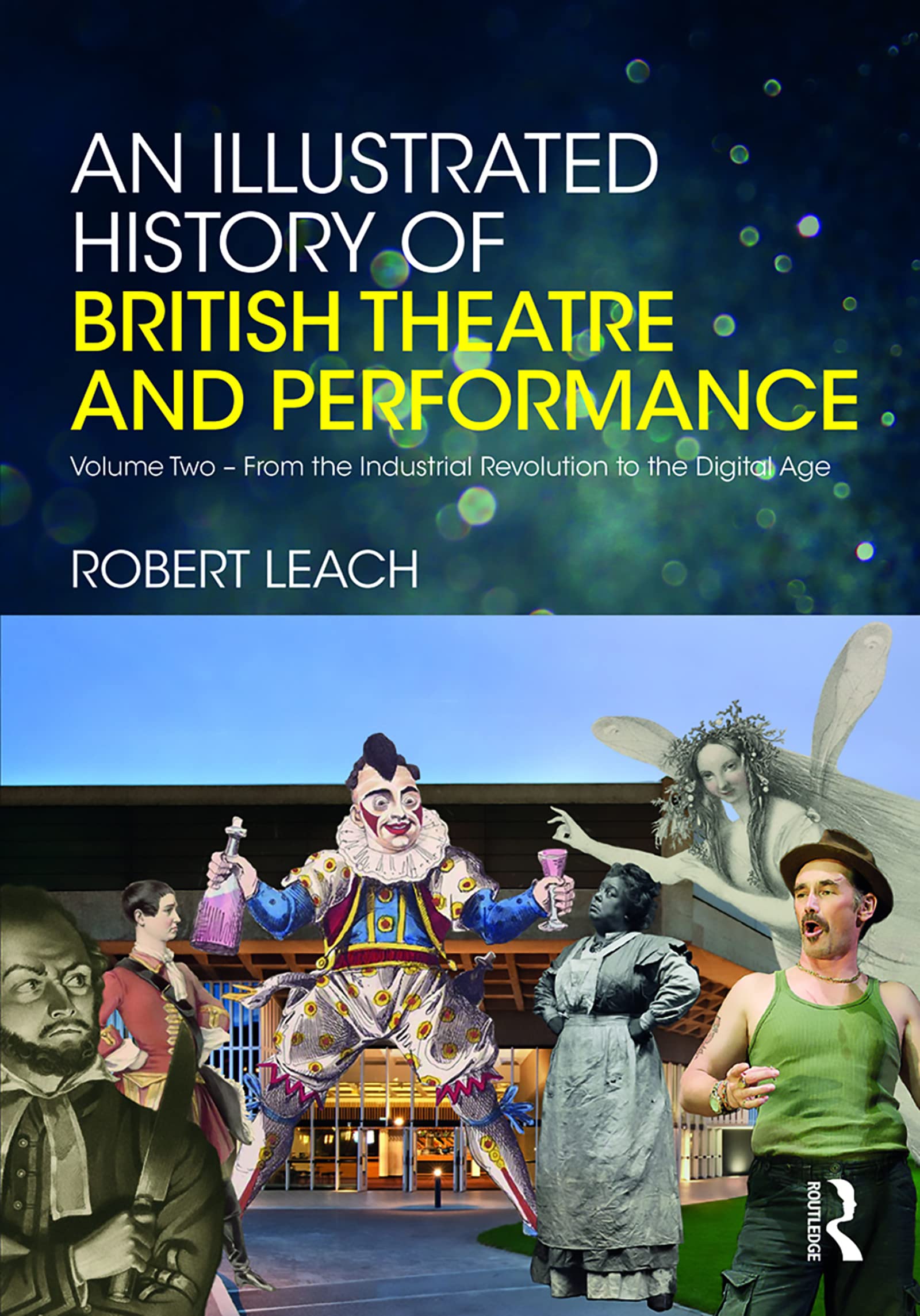 Théâtre britannique son histoire et ses performances décryptées dans un livre illustré complet