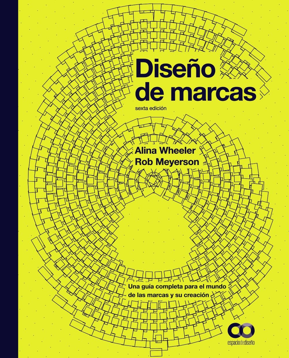 Diseño de marcas. Sexta edición (ESPACIO DE DISEÑO)