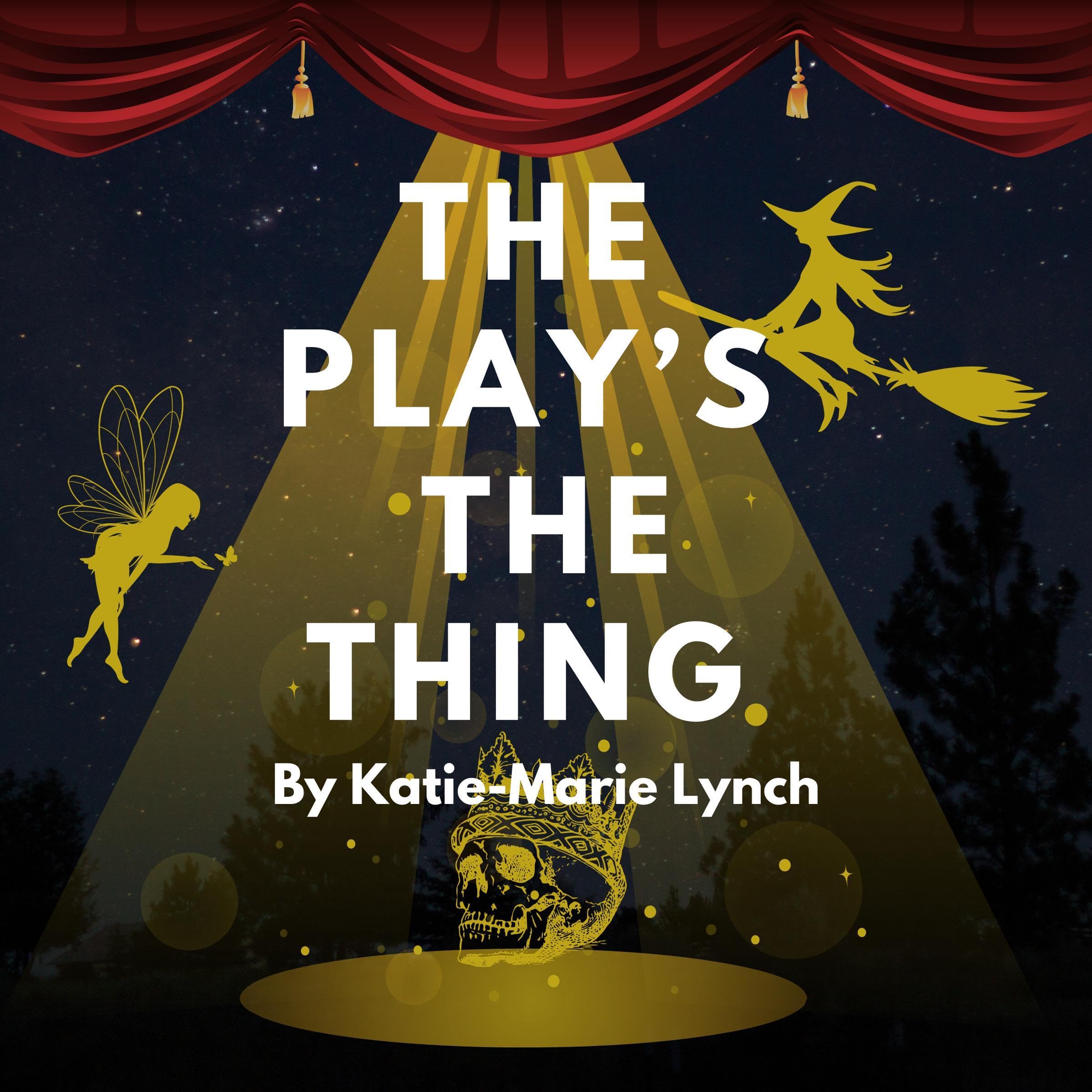 The Play's the Thing