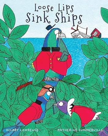 Loose Lips Sink Ships