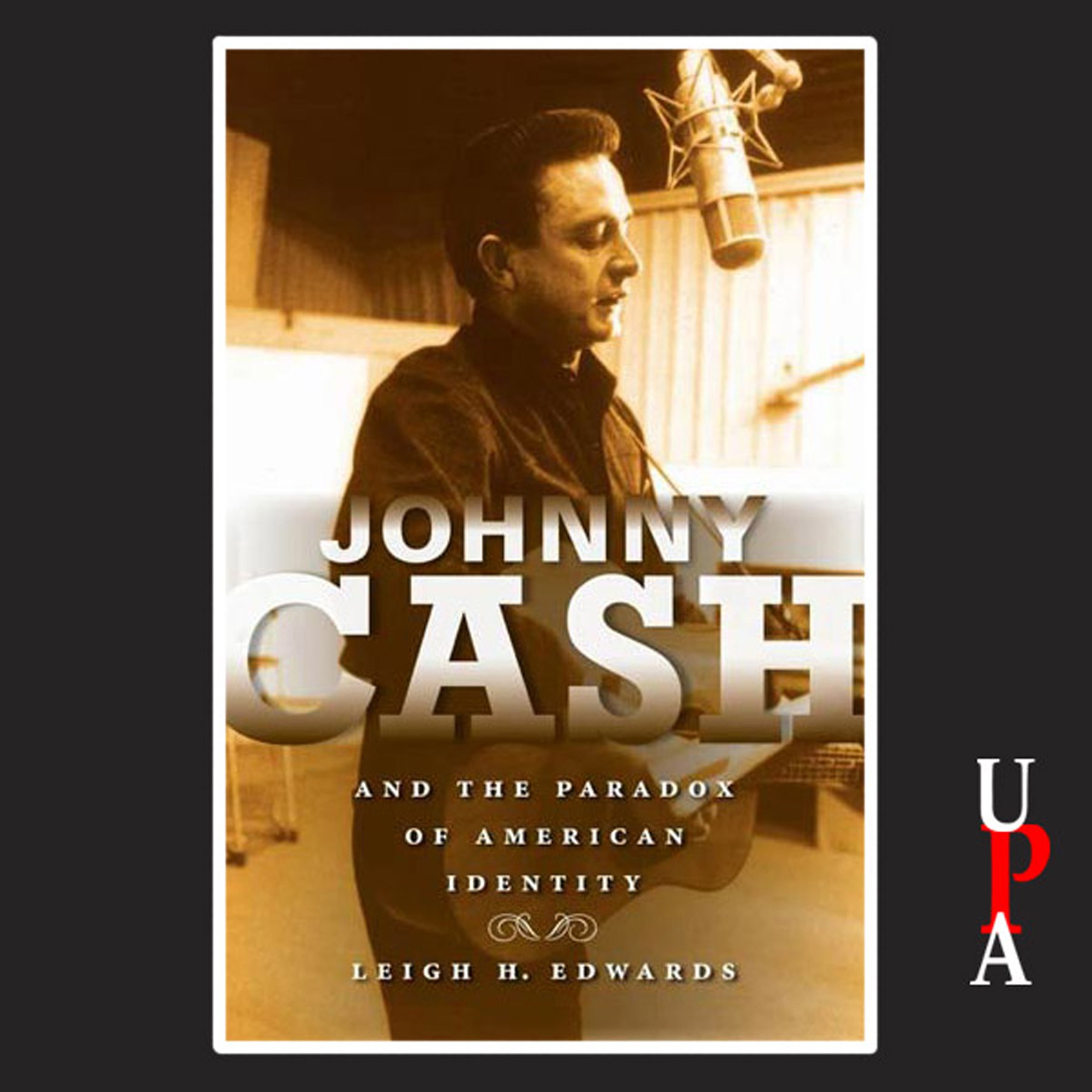 Cover art for Johnny Cash and the Paradox of American Identity