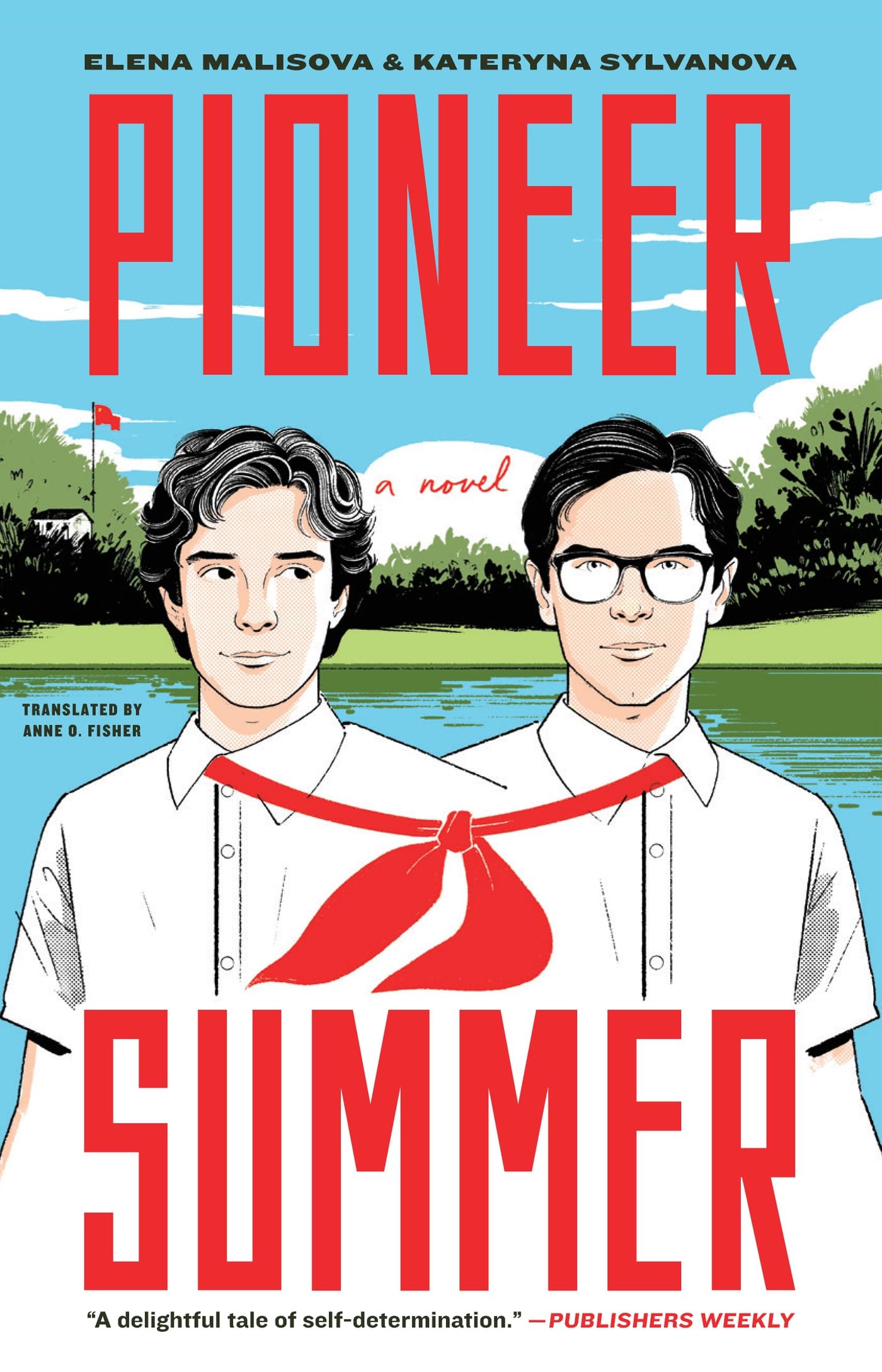 Pioneer Summer A Novel by Elena Malisova (Paperback Book)