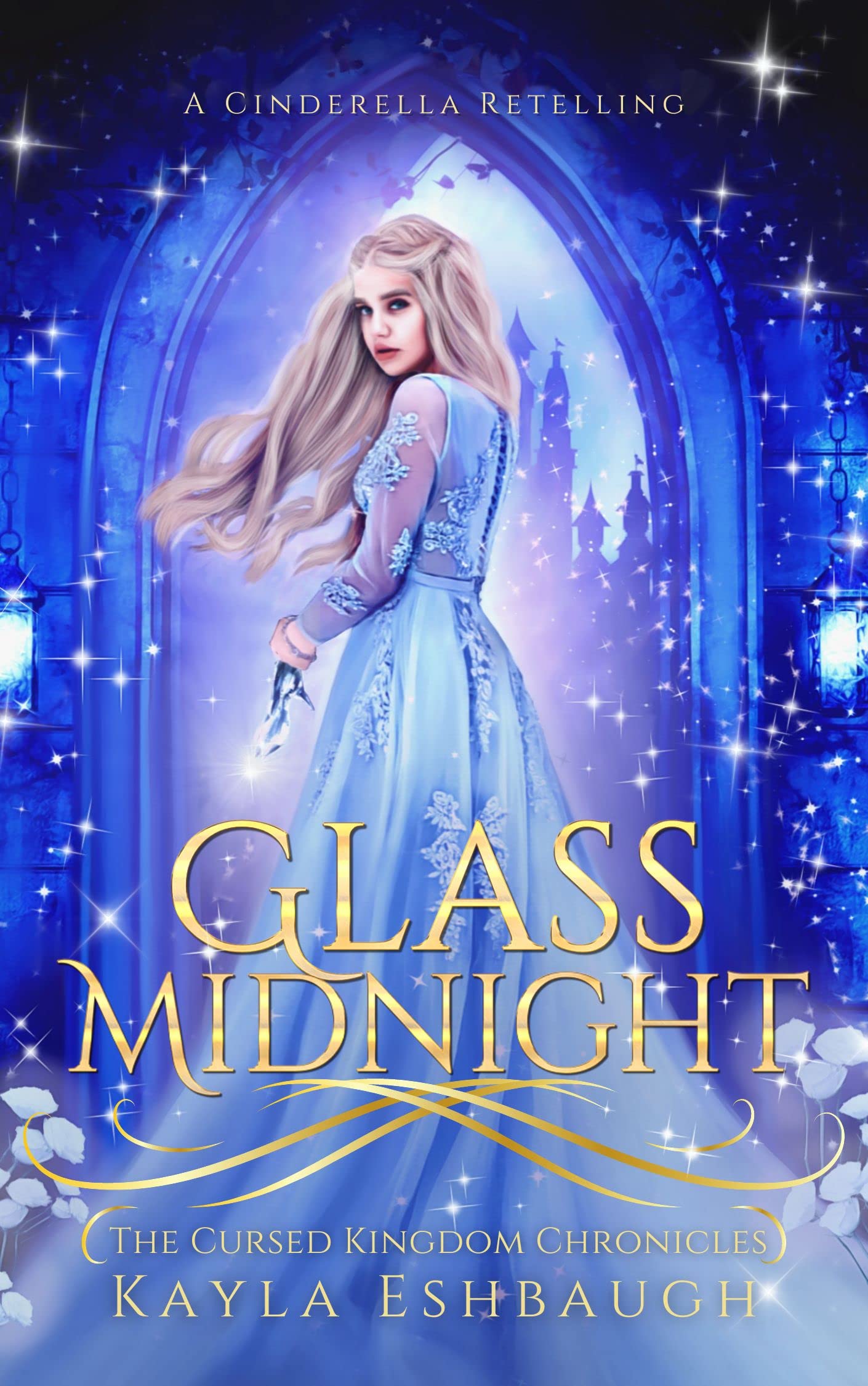 Glass Midnight: A Cinderella Retelling (The Cursed Kingdom Chronicles Book 2)