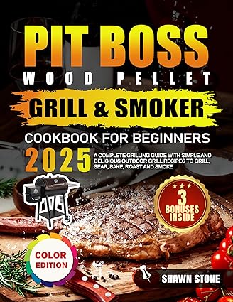 Pit Boss Wood Pellet Grill & Smoker Cookbook for Beginners