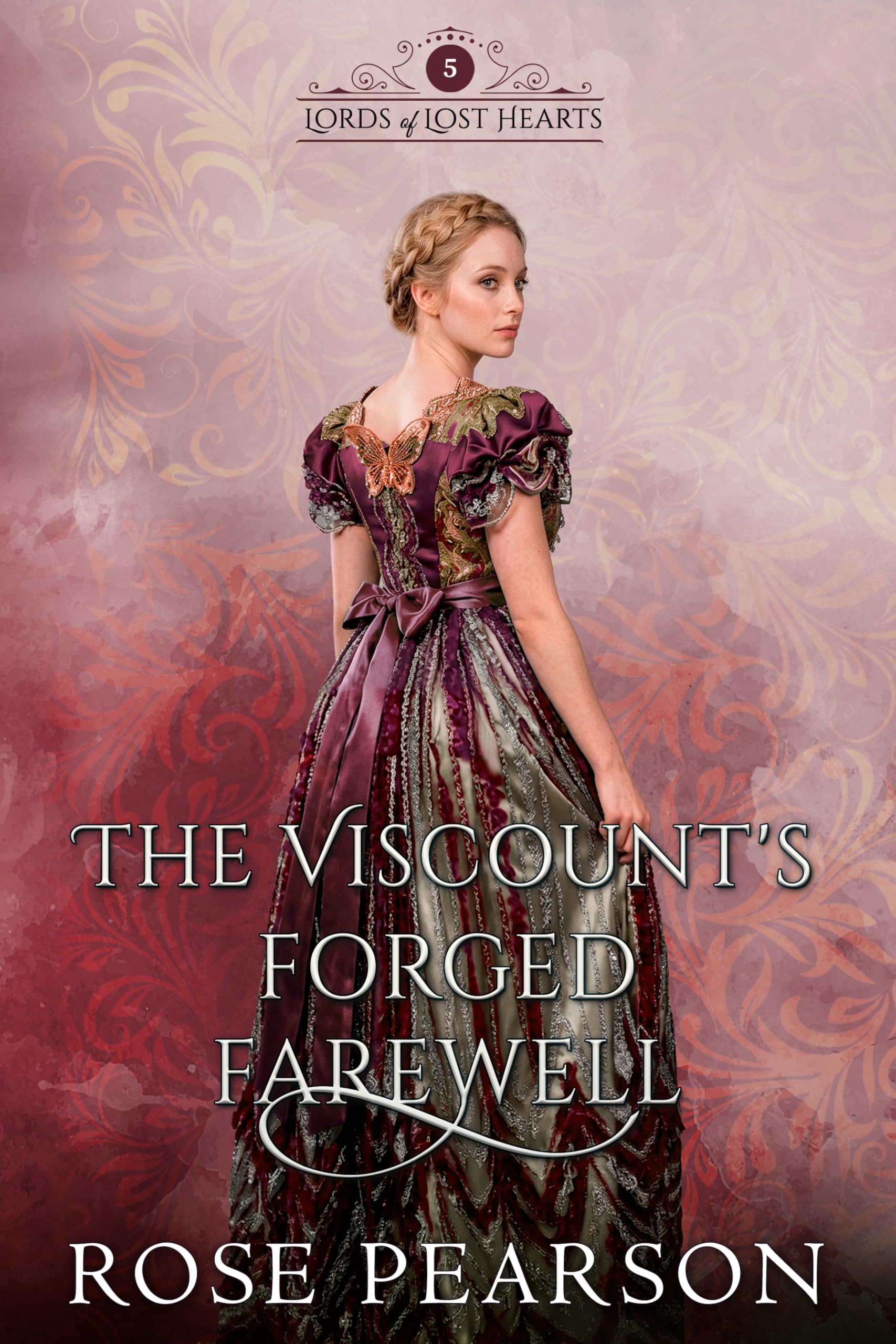 The Viscount's Forged Farewell (Lords of Lost Hearts Book 5)