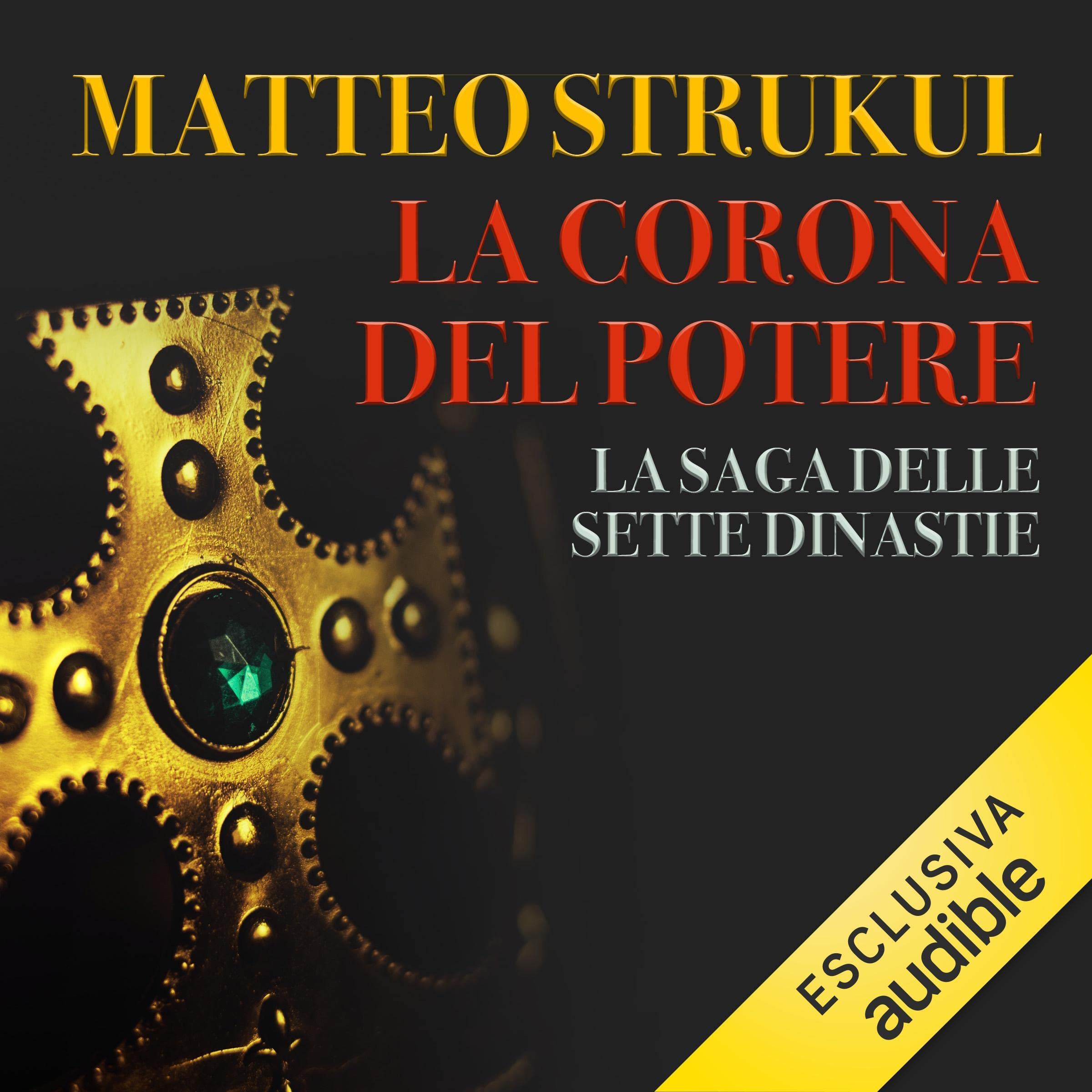 La corona del potere: La saga delle sette dinastie 2