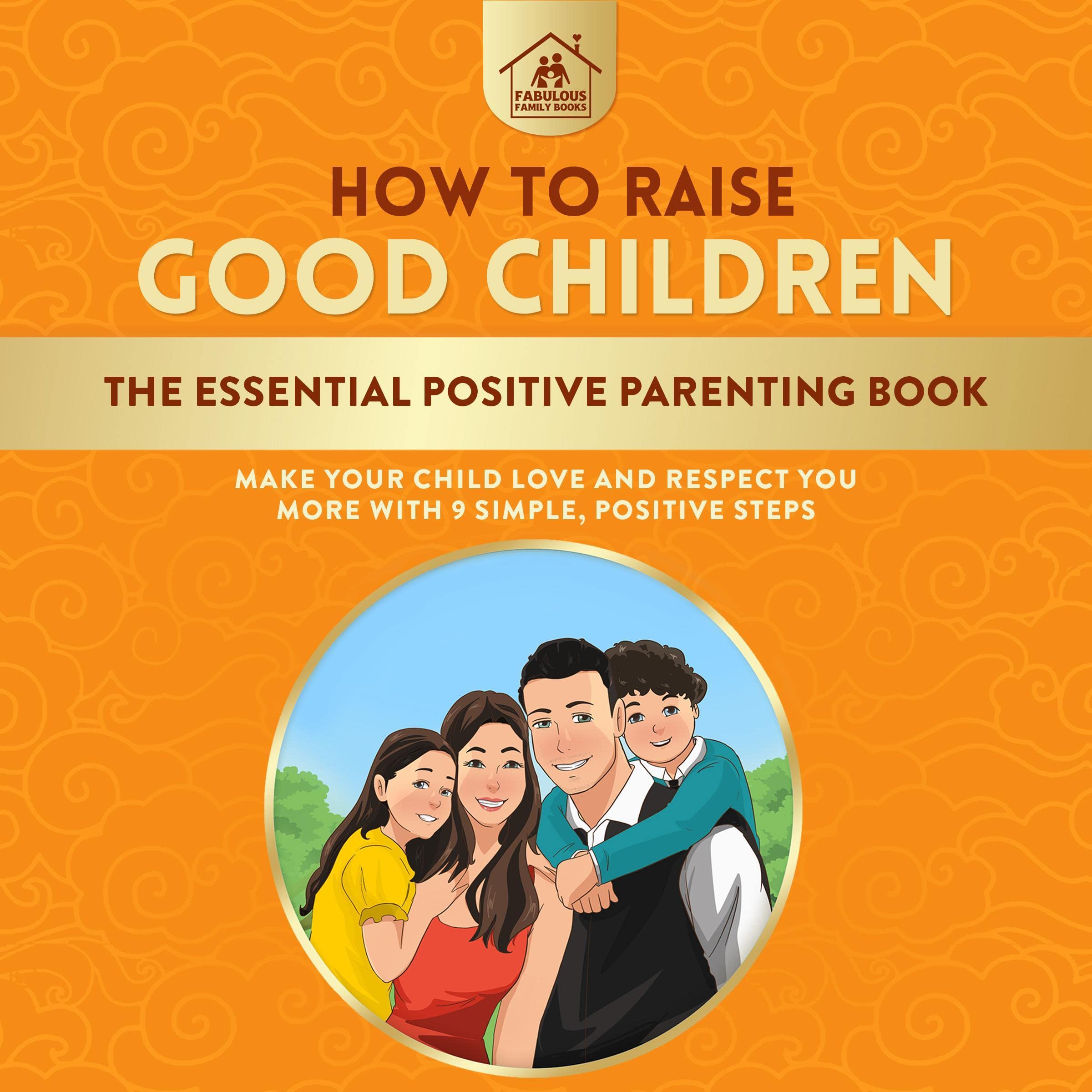 Cover art for How to Raise Good Children