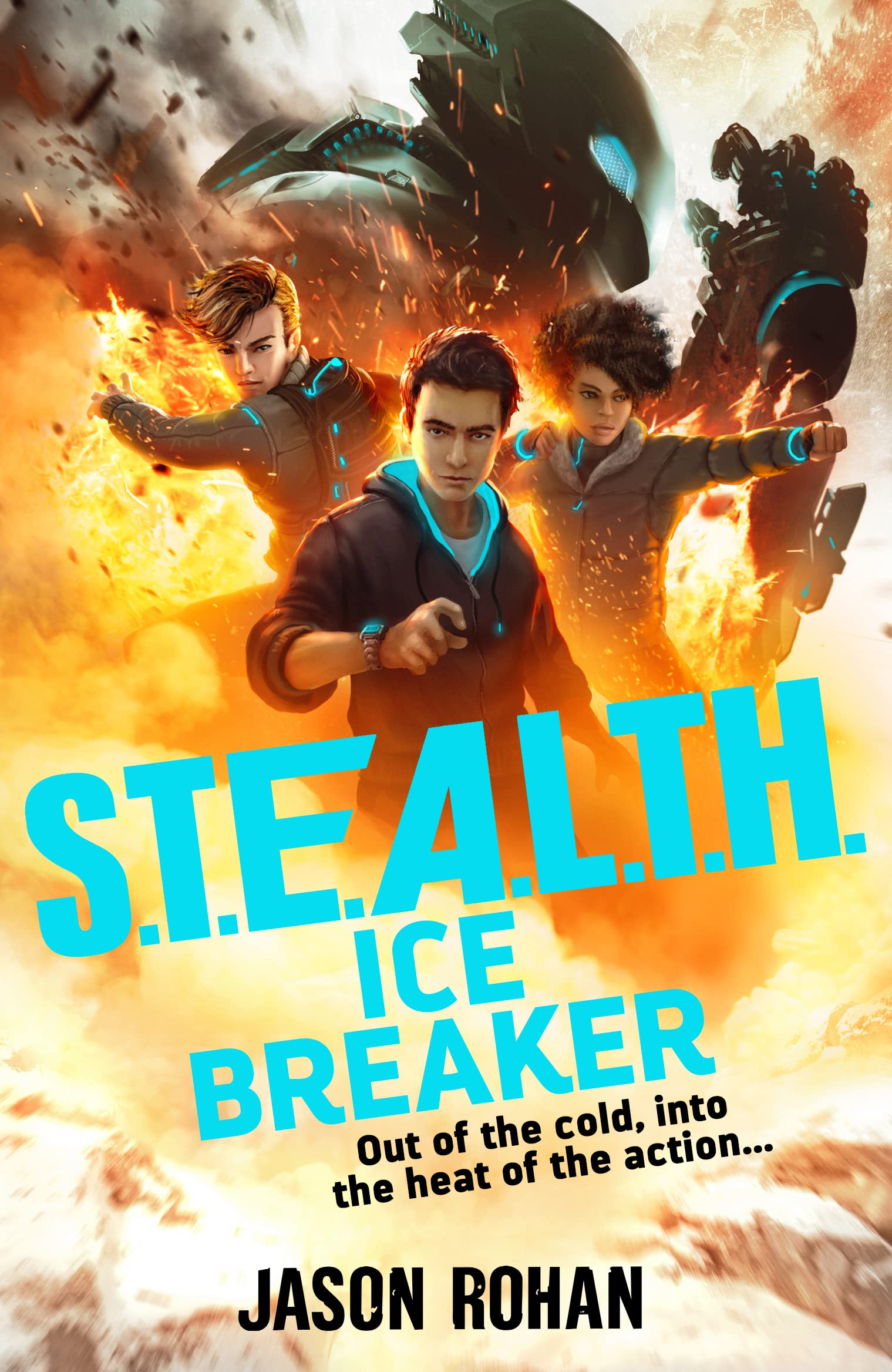 Jason RohanS.T.E.A.L.T.H.: Ice Breaker: Book 2
