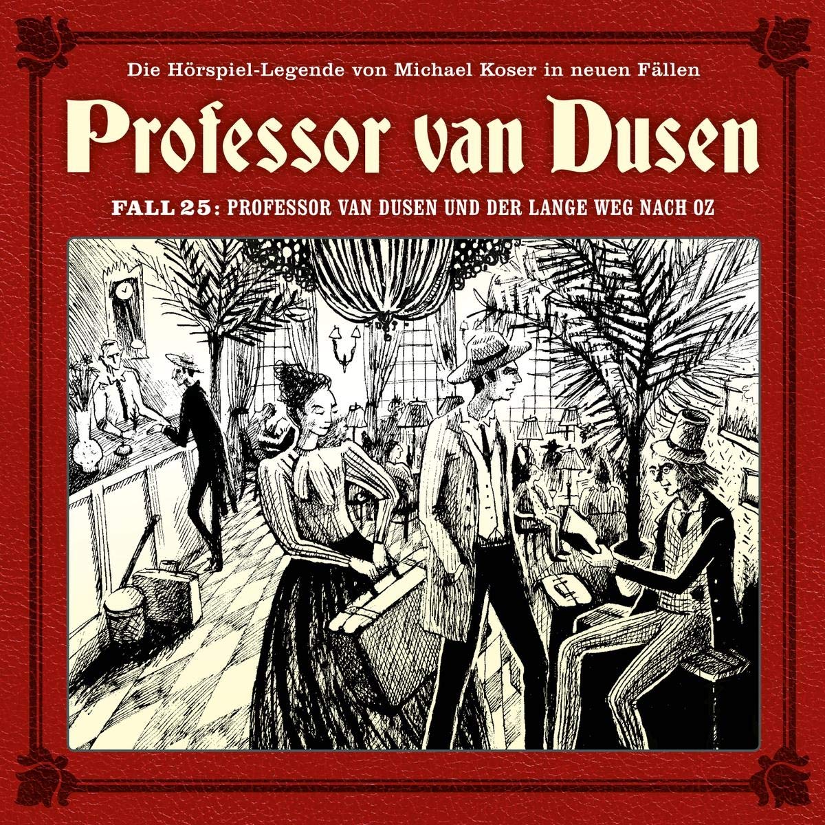 Professor Van Dusen und der Lange Weg Nach Oz (Neue Fäl