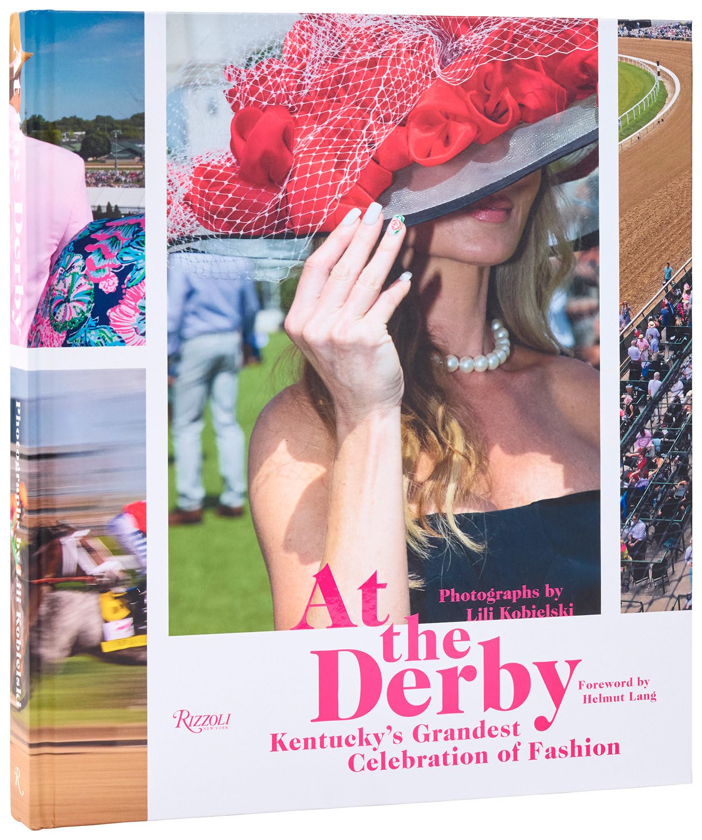 At the Derby : Kentucky's Grandest Celebration of Fashion