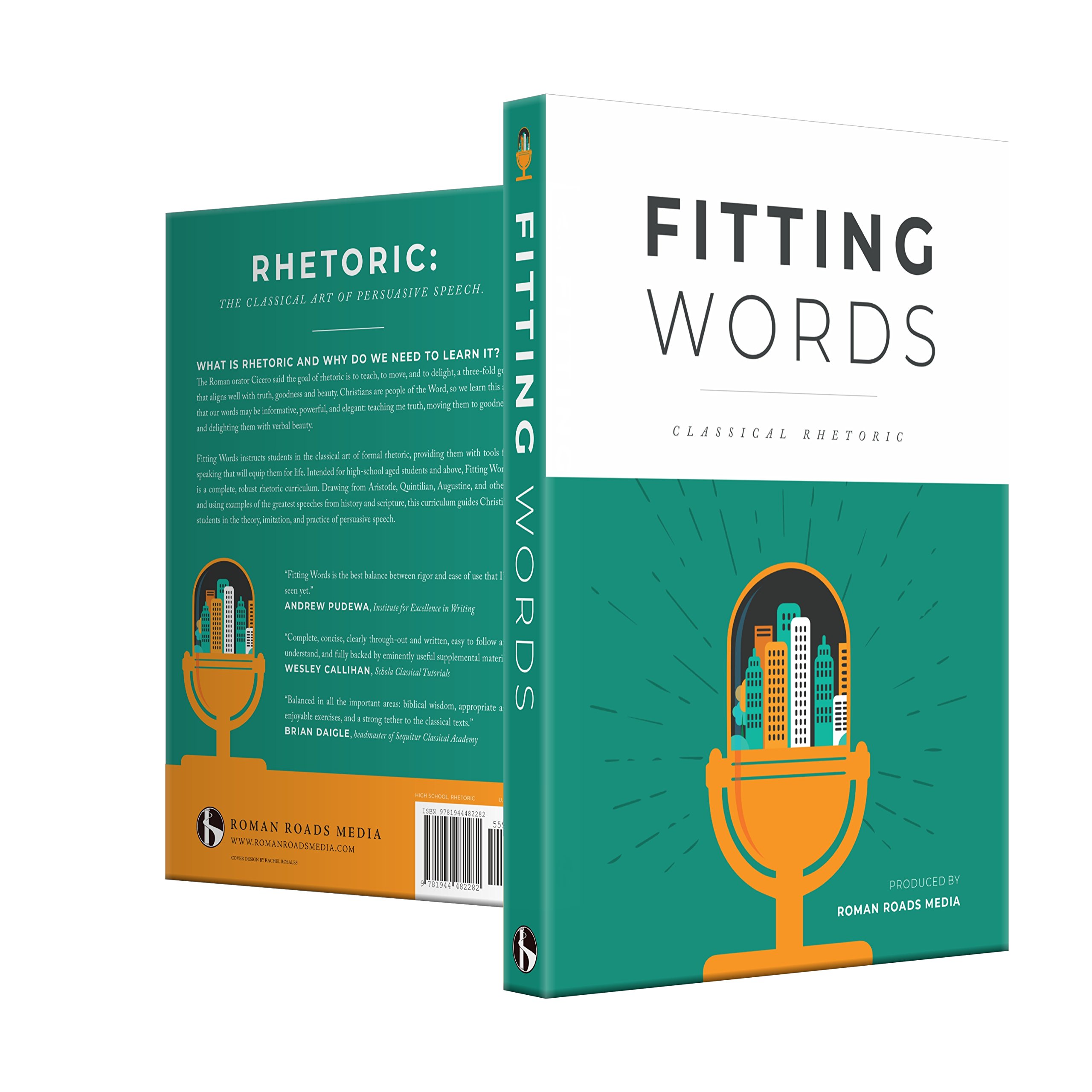 Fitting Words Classical Rhetoric