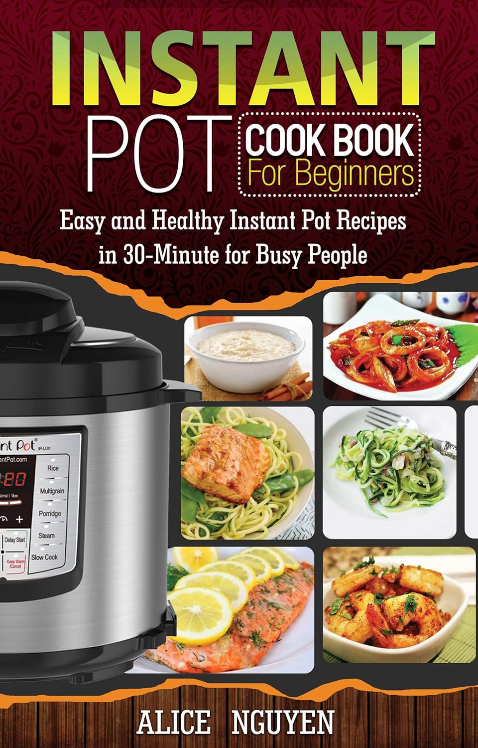 Instant Pot Cookbook for Beginners Easy and Healthy