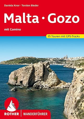 Malta Gozo: mit Comino. 35 Touren. Mit GPS-Tracks (Rother Wanderführer)