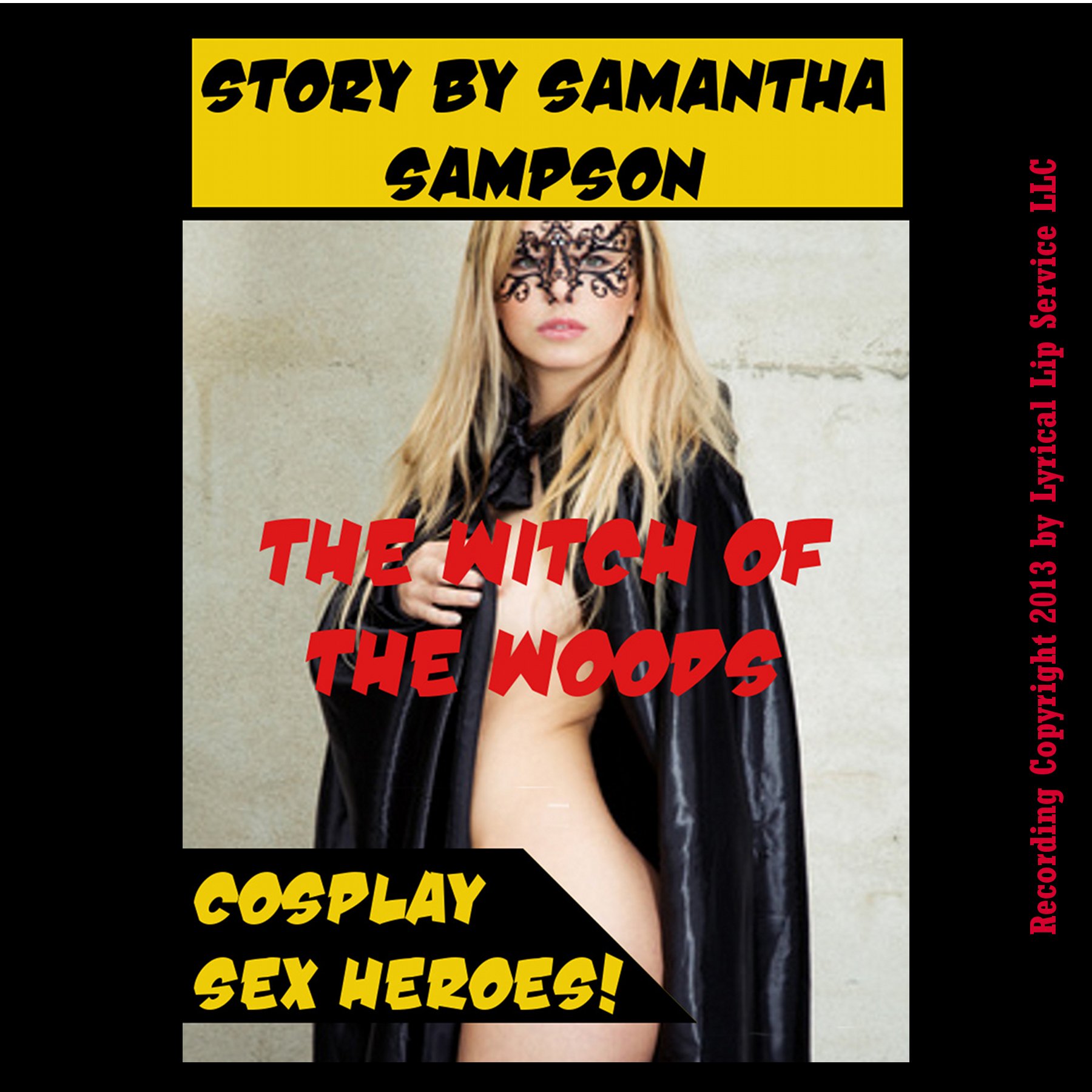 The Witch of the Woods Gets Worked Over