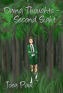 Dying Thoughts - Second Sight