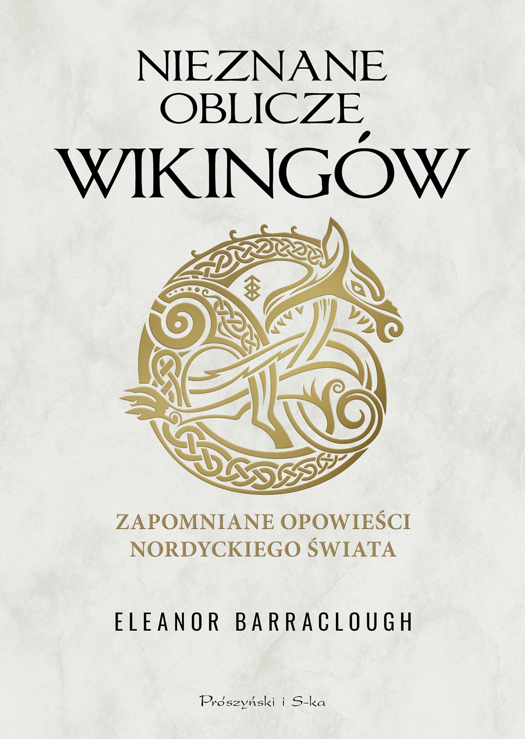 Nieznane oblicze Wikingów: Zapomniane opowieści nordyckiego świata