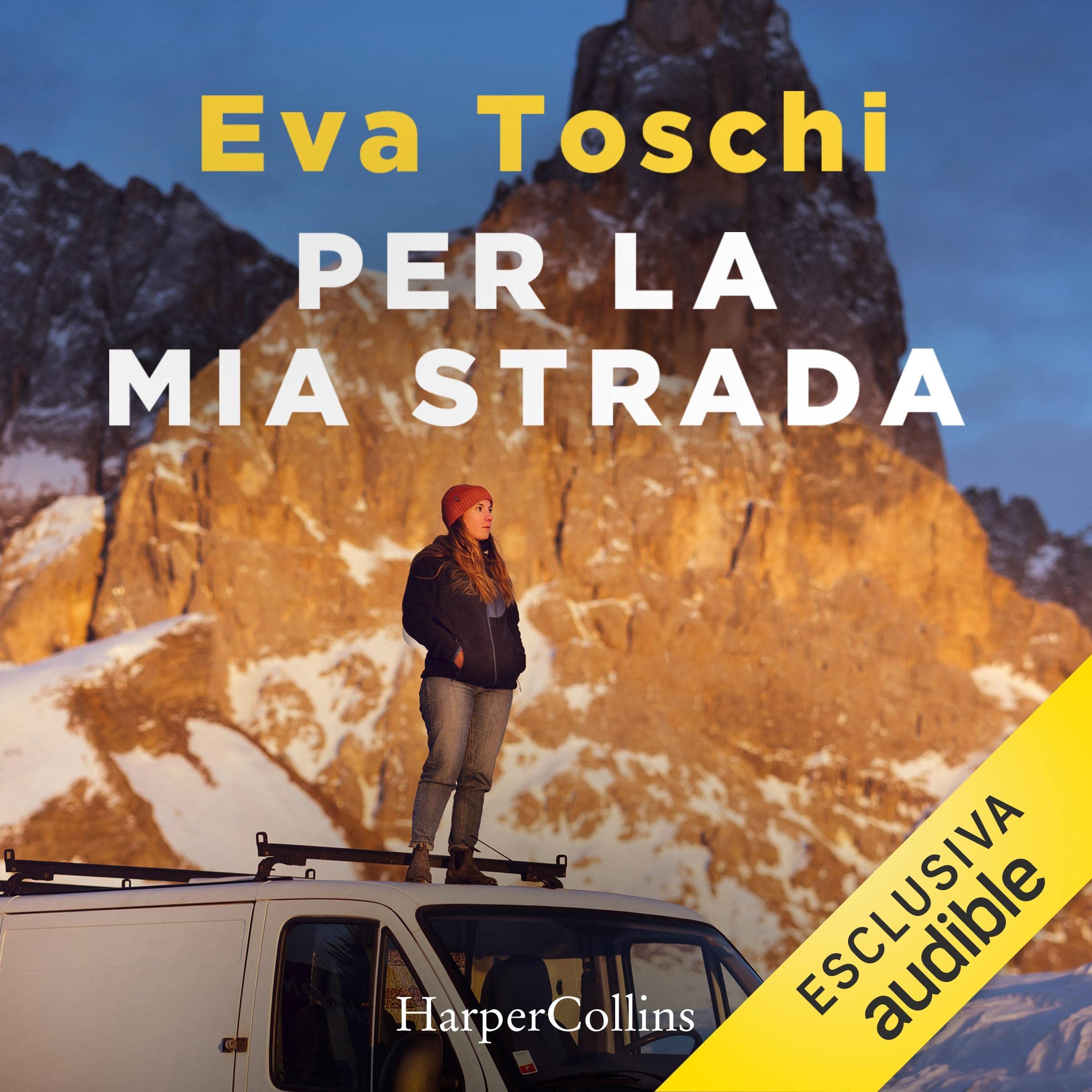 Per la mia strada: Partire e rinascere in montagna