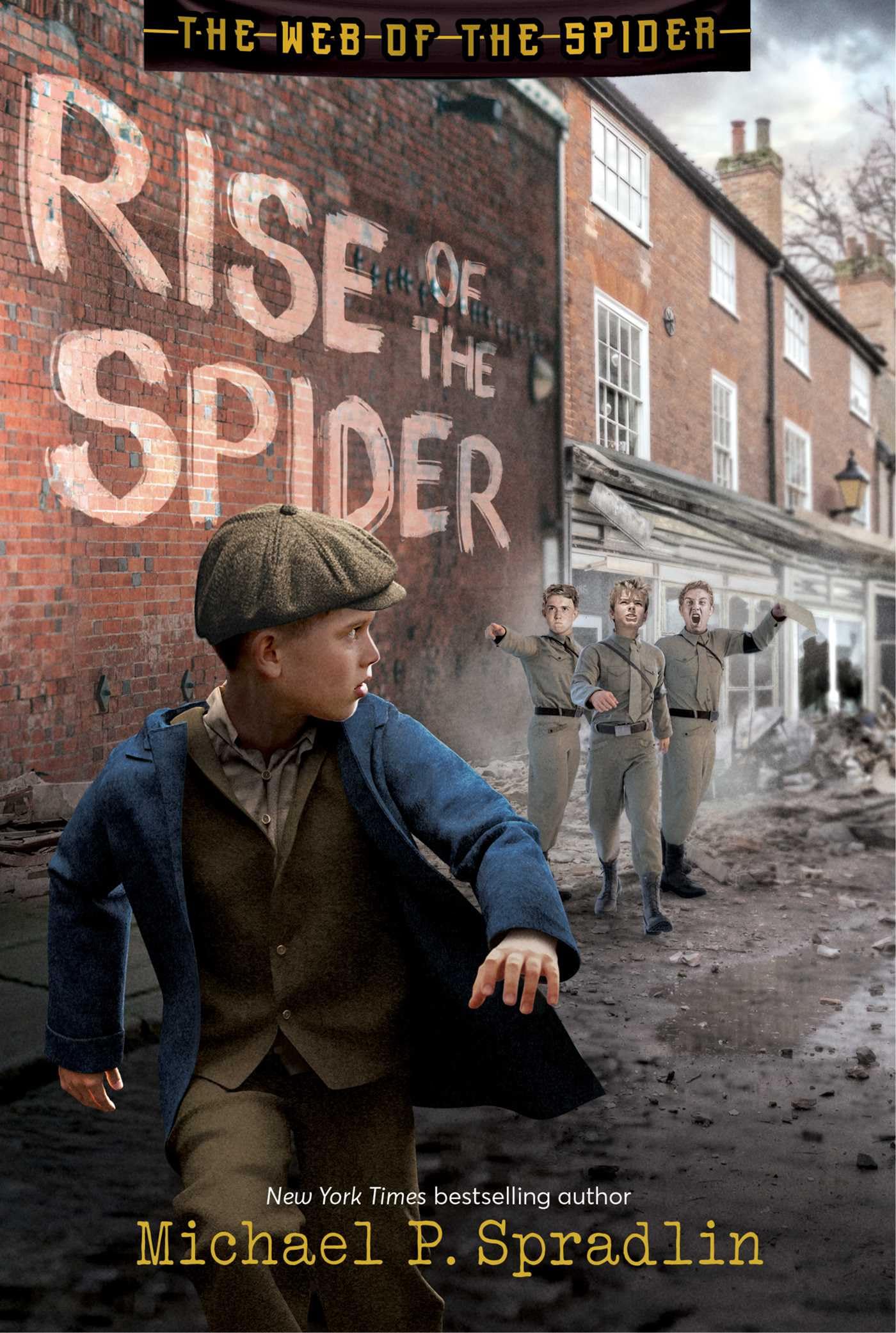 Rise of the Spiders by Michael P. Spradlin 