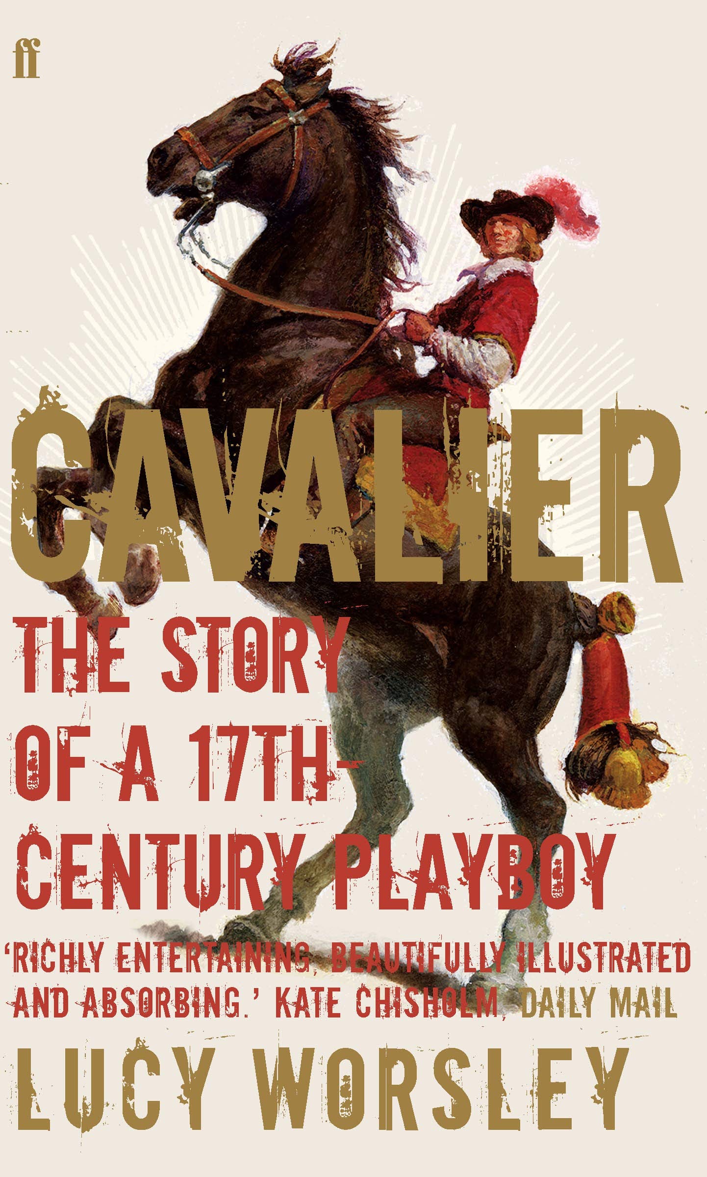 Cavalier: A Tale of Chivalry, Passion, and Great Houses