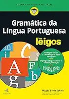 Gramática da Língua Portuguesa Para Leigos