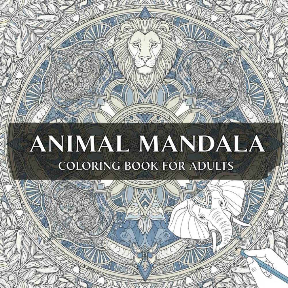 Animal Mandala Coloring Book for Adults: 55 Stress-Relief Designs for Creativity & Relaxation | 8.5" x 8.5"