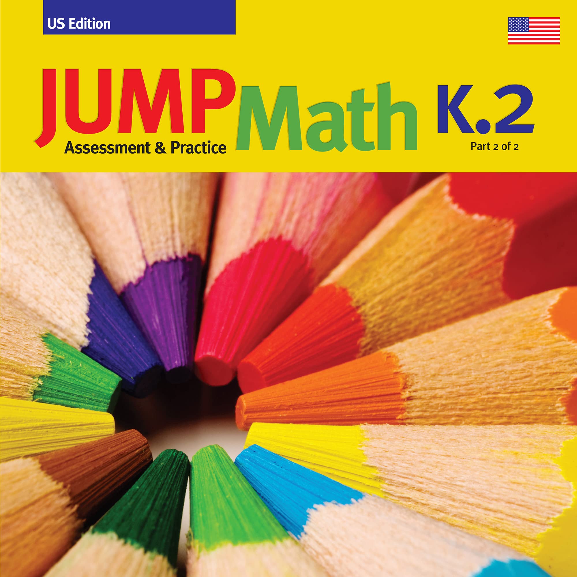 Assessment & Practice Book K.2: US Edition (JUMP Math)