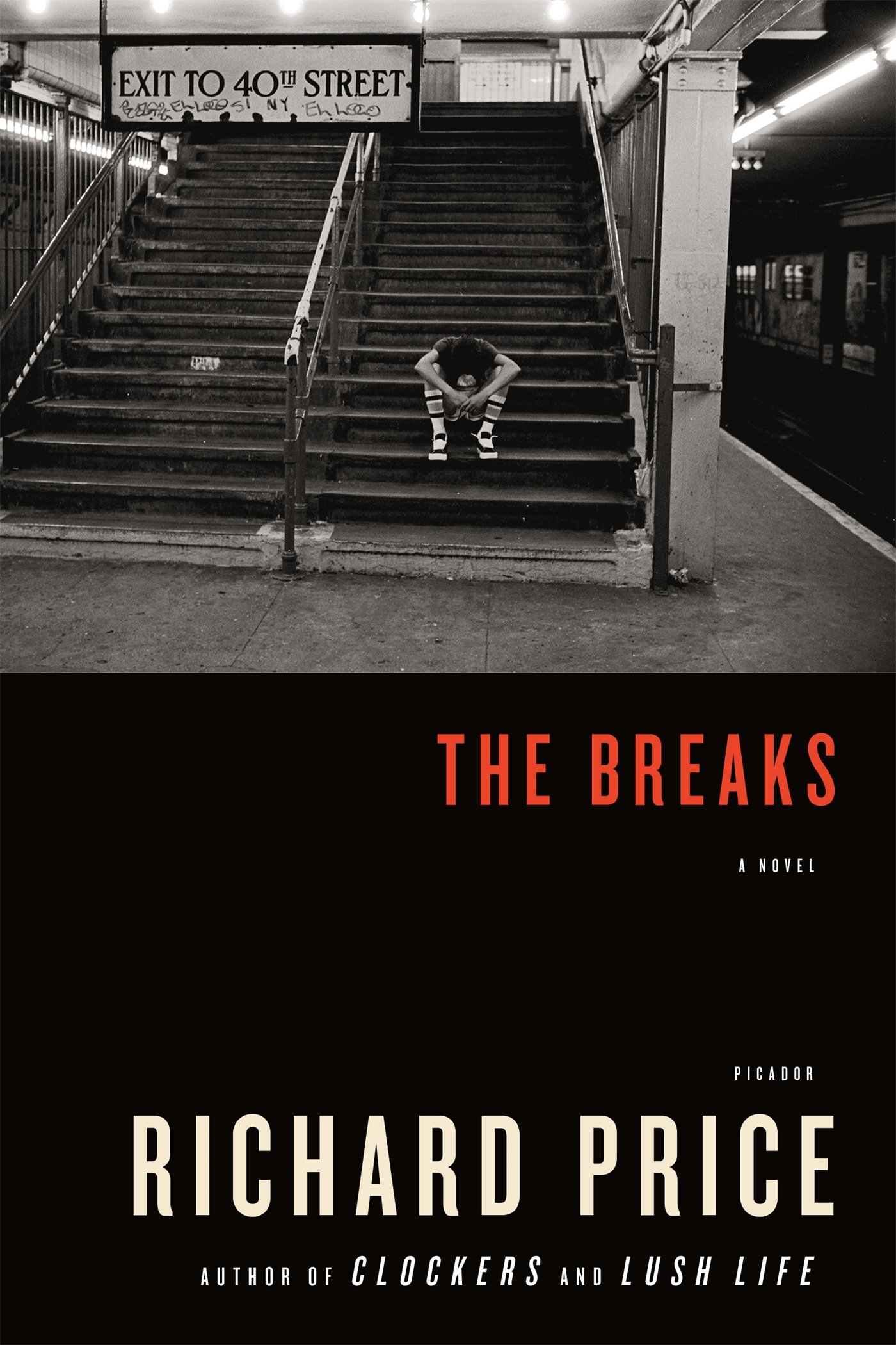 The Breaks: A Novel