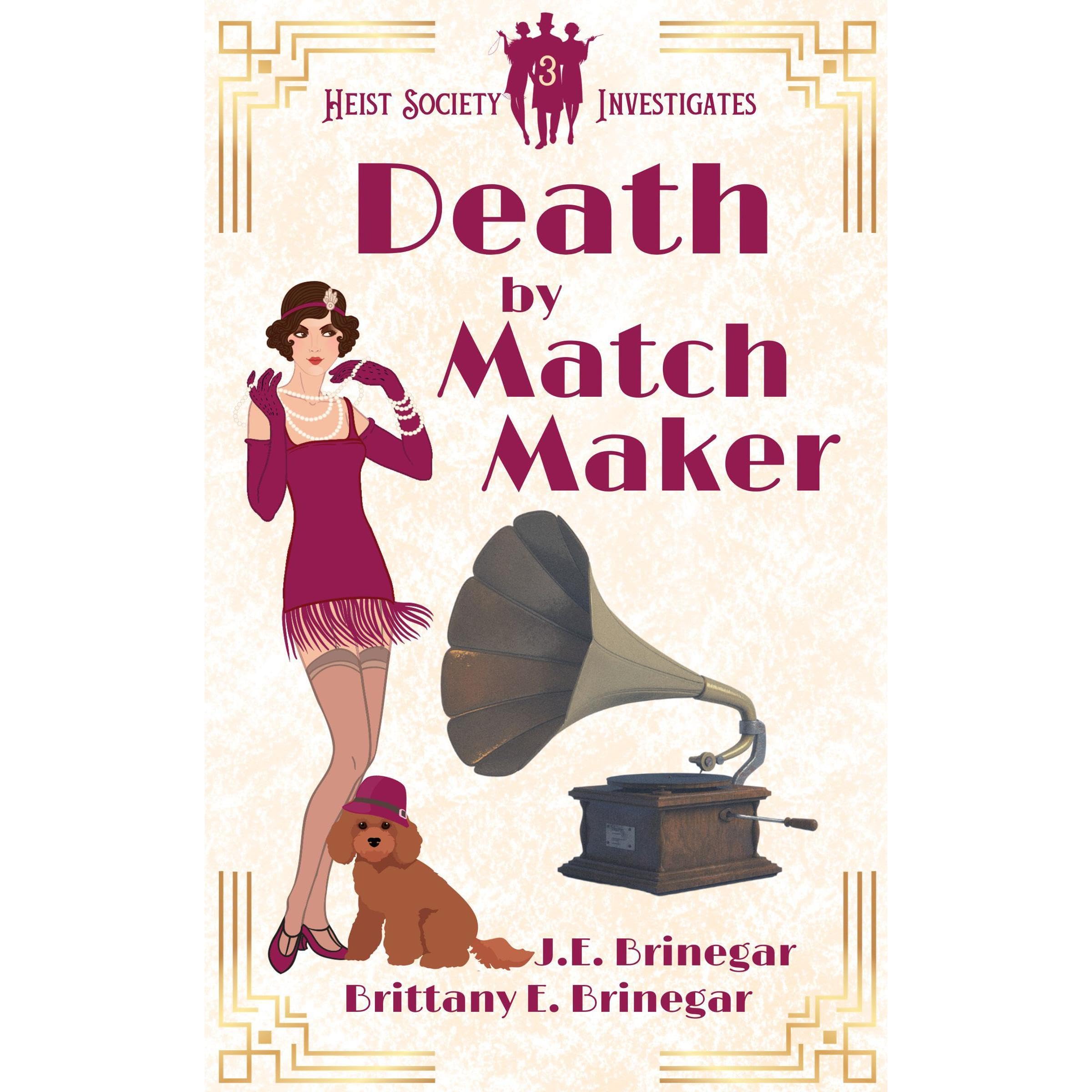 Death by Matchmaker