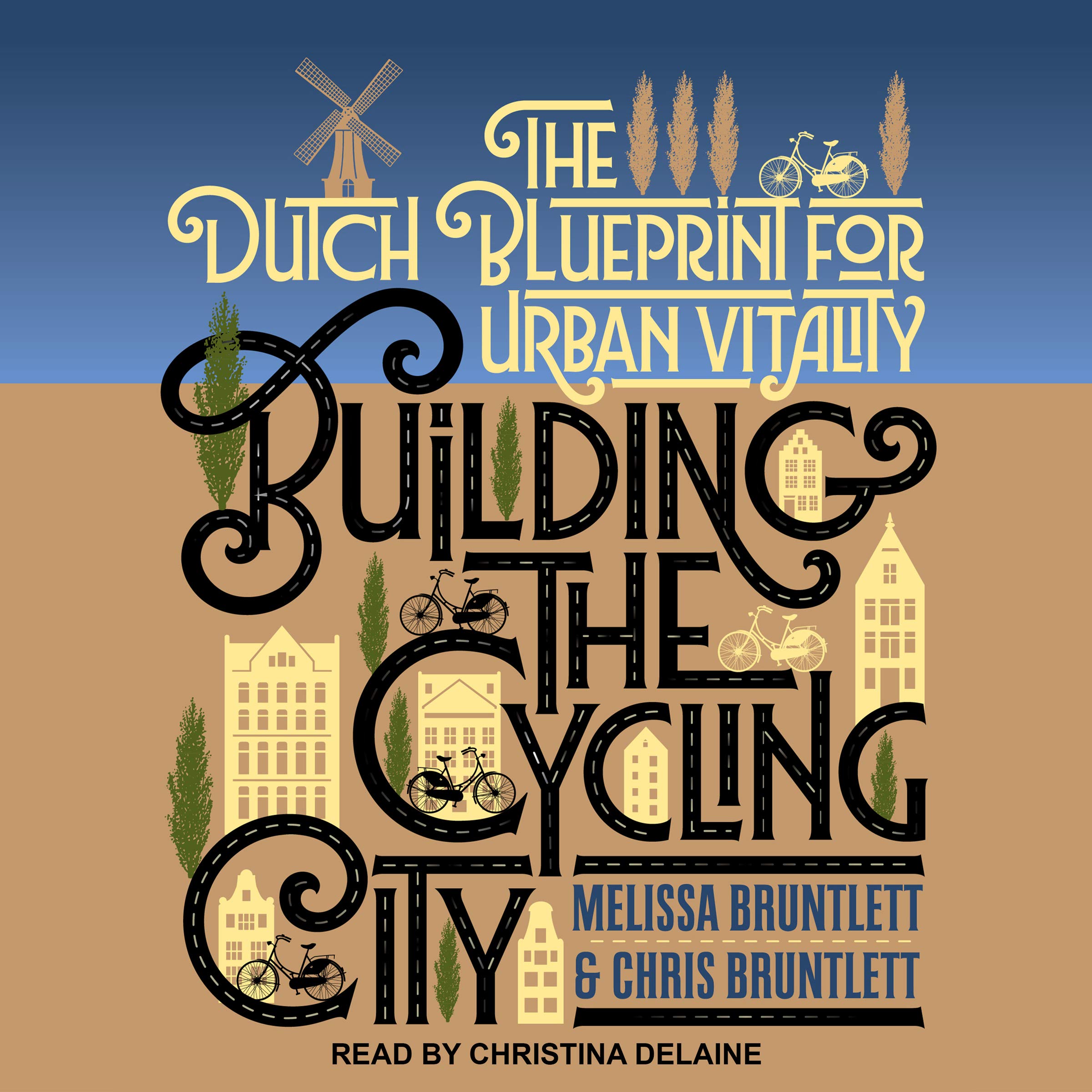 Cover art for Building the Cycling City