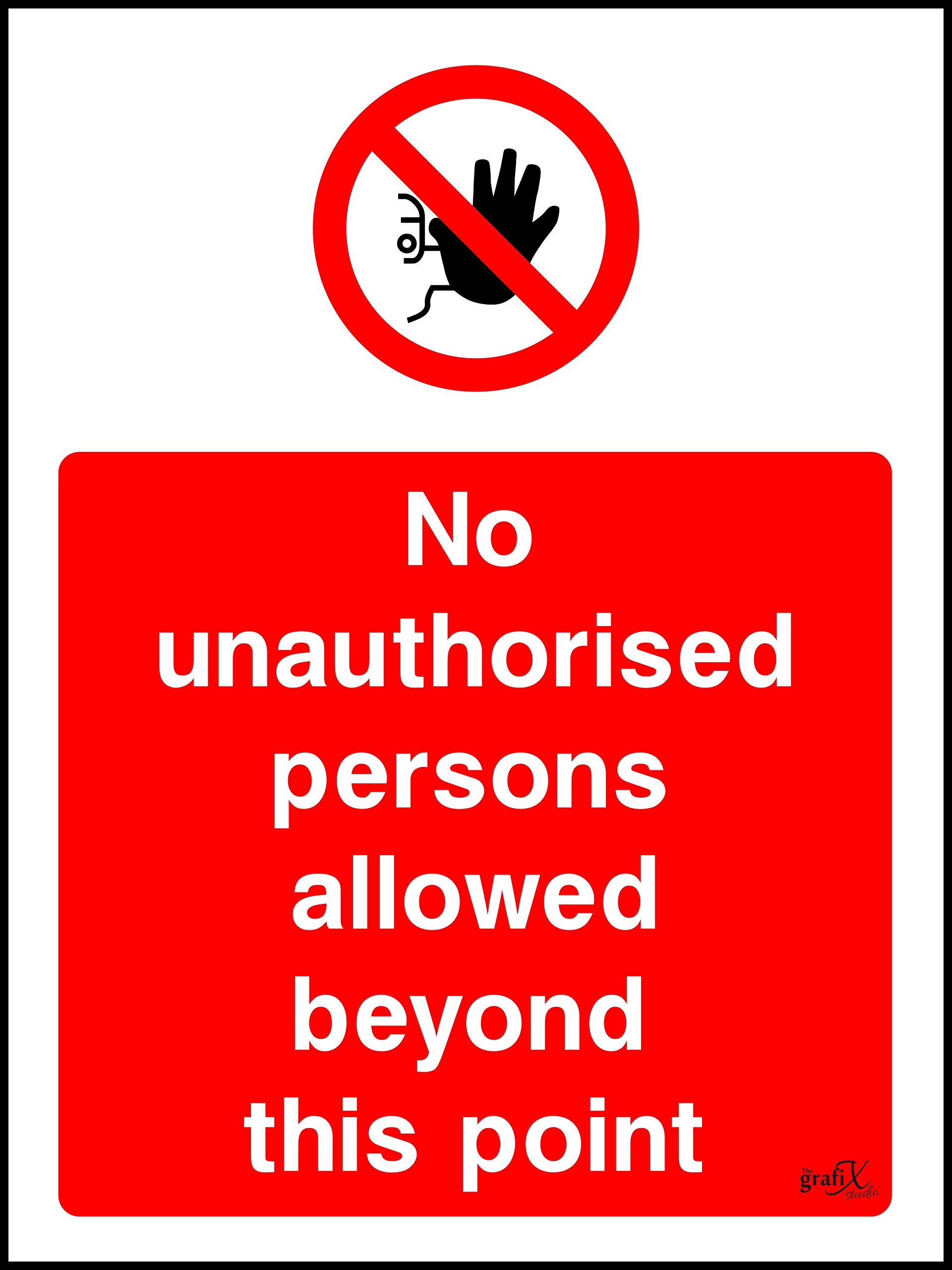 the grafix studio No Entry Unauthorised Persons Allowed Safety Signs Self Adhesive Vinyl Sticker 200mm x 150mm proh0023