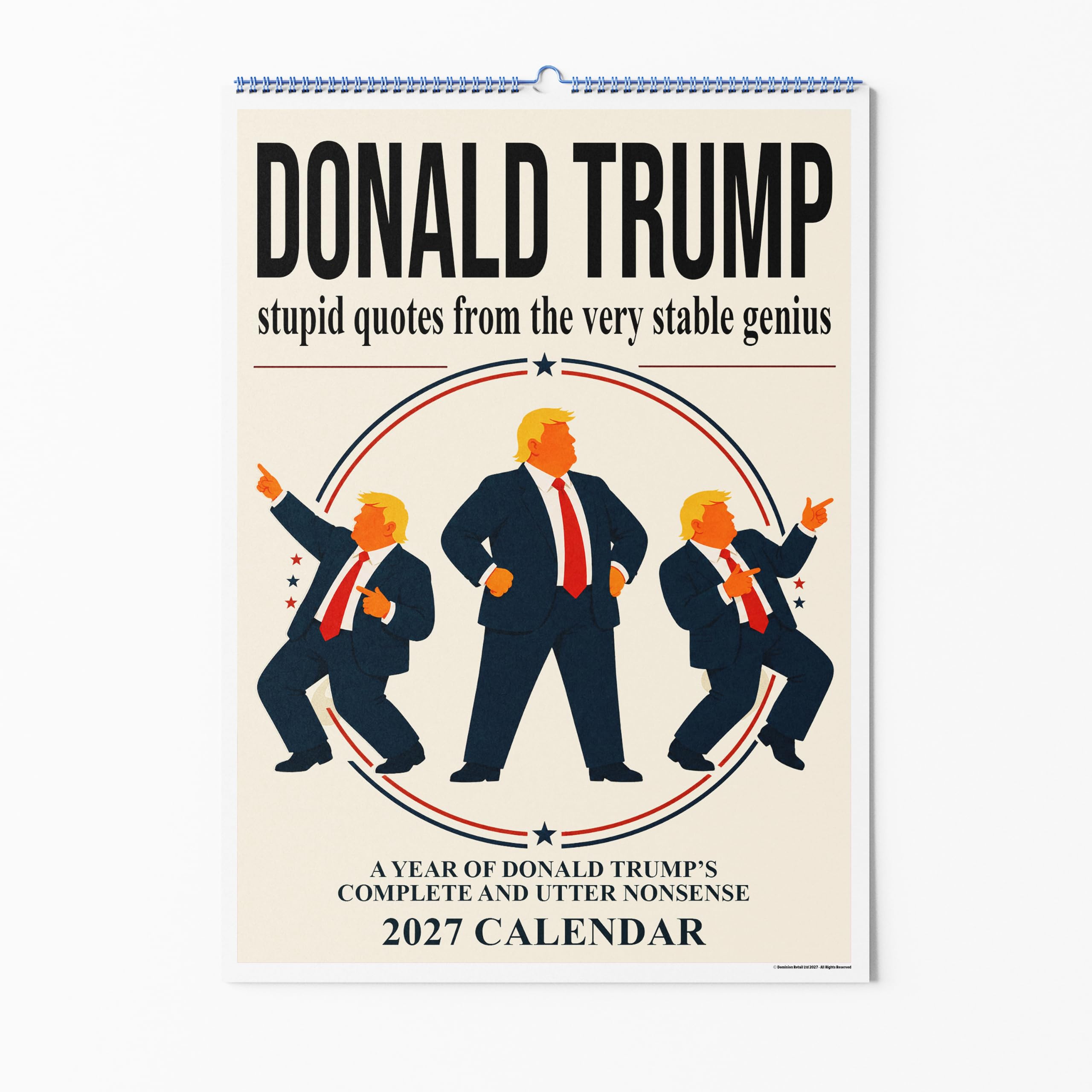 Party People A4 Wall Calendar - Donald Trump Stupid Quotes 2027