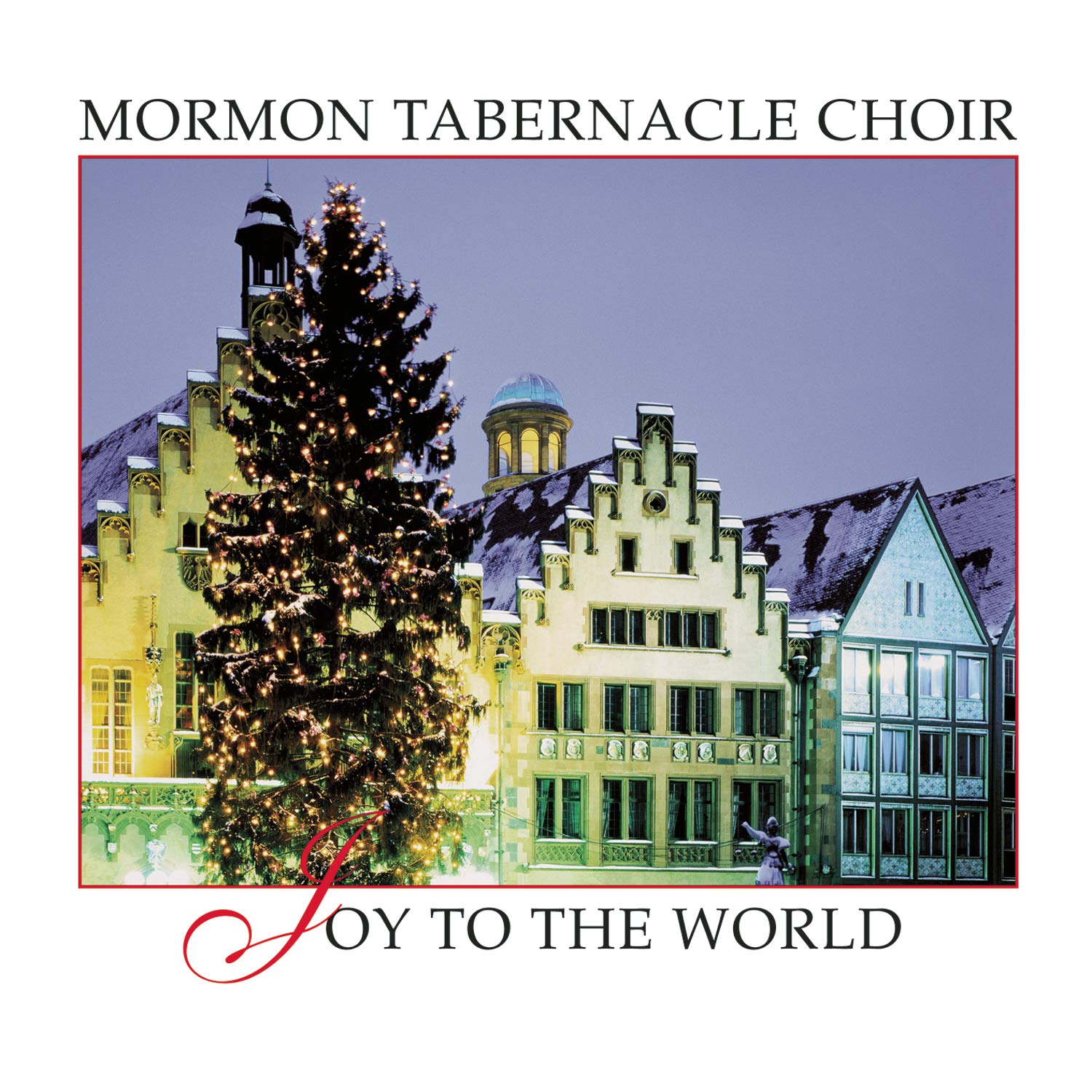 Joy To The World [Audio CD] The Mormon Tabernacle Choir; Mormon Tabernacle Choir and Christmas Traditional