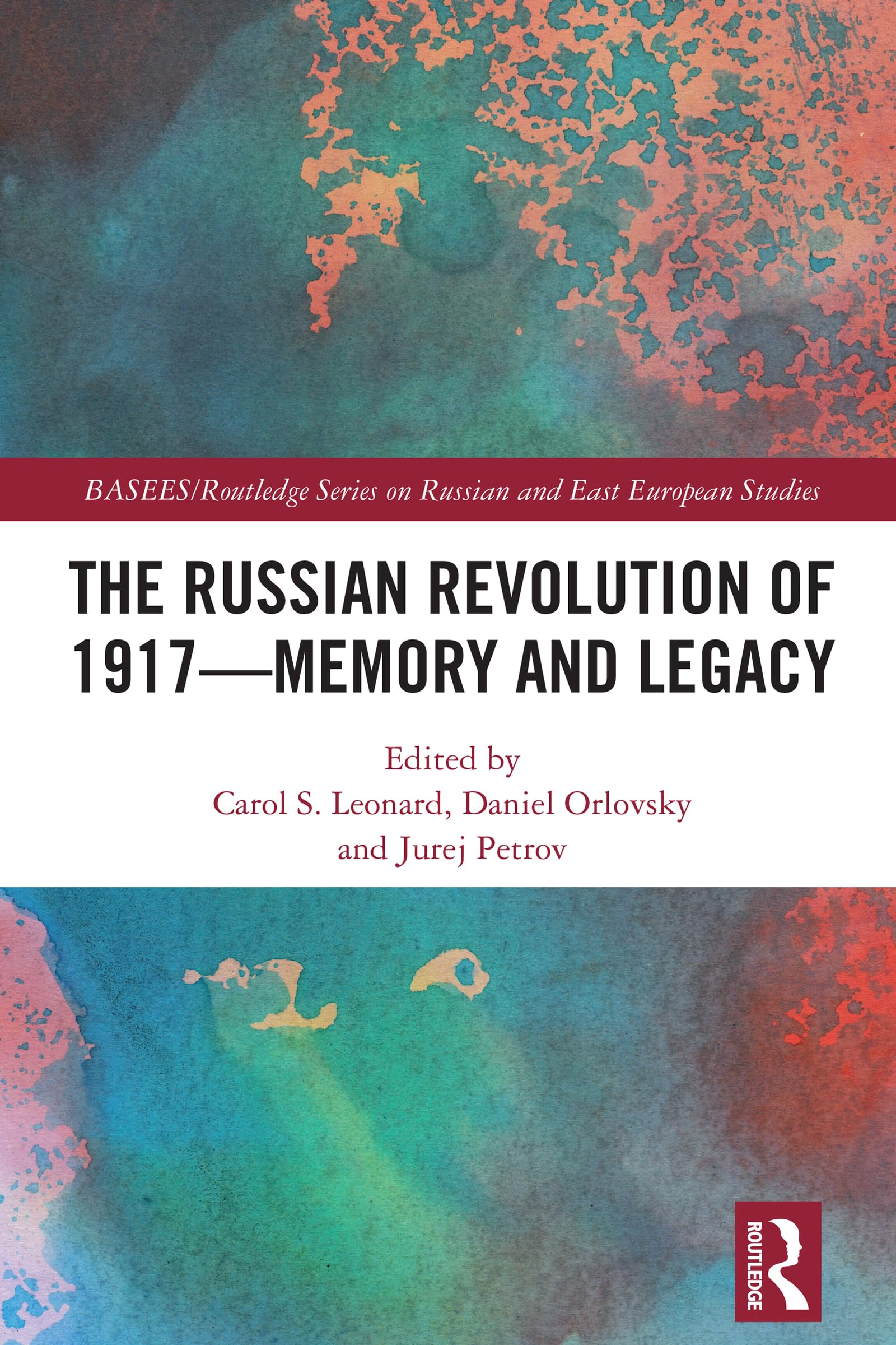 The Russian Revolution of 1917Memory and Legacy PAPERBACK 9781032814537