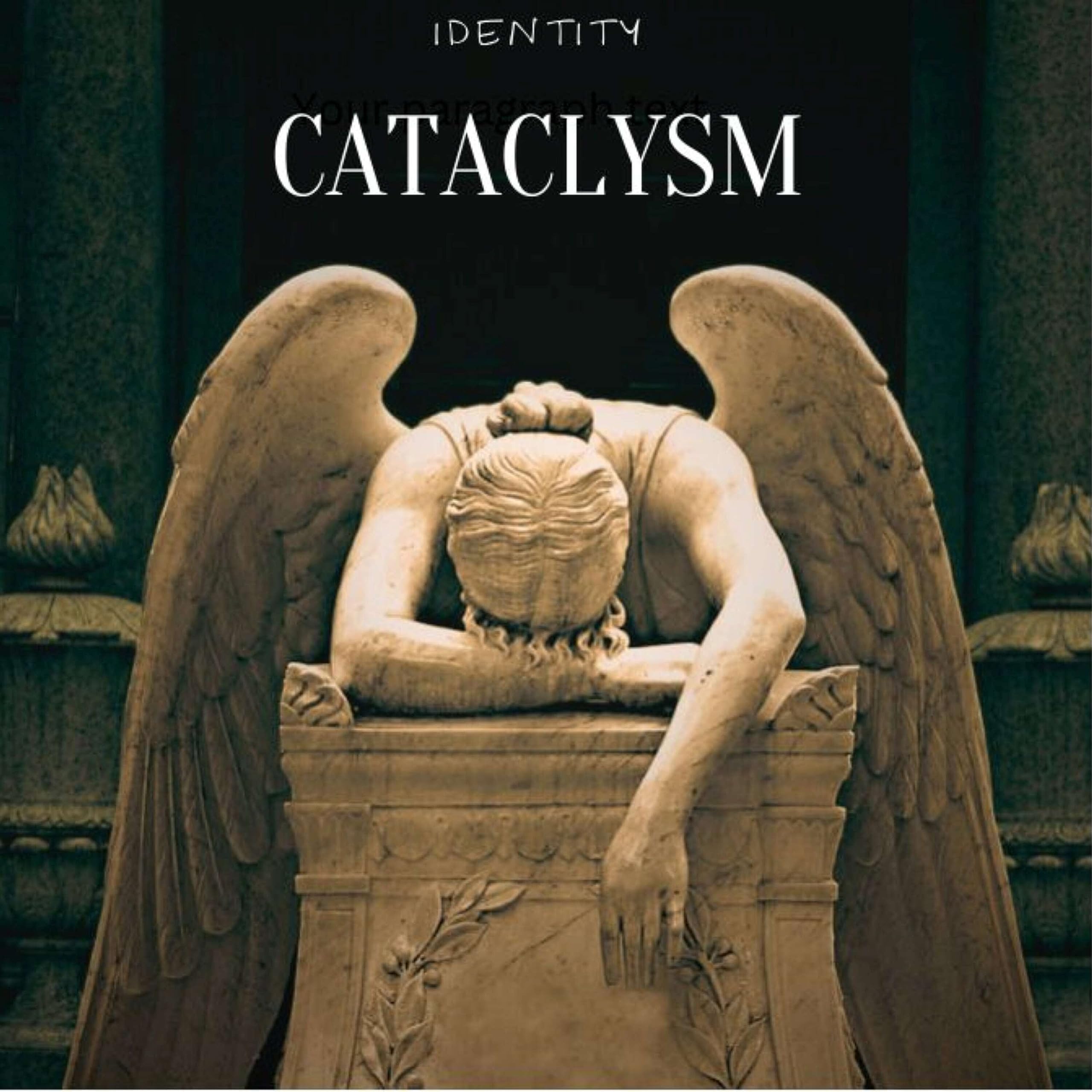 Identity Cataclysm