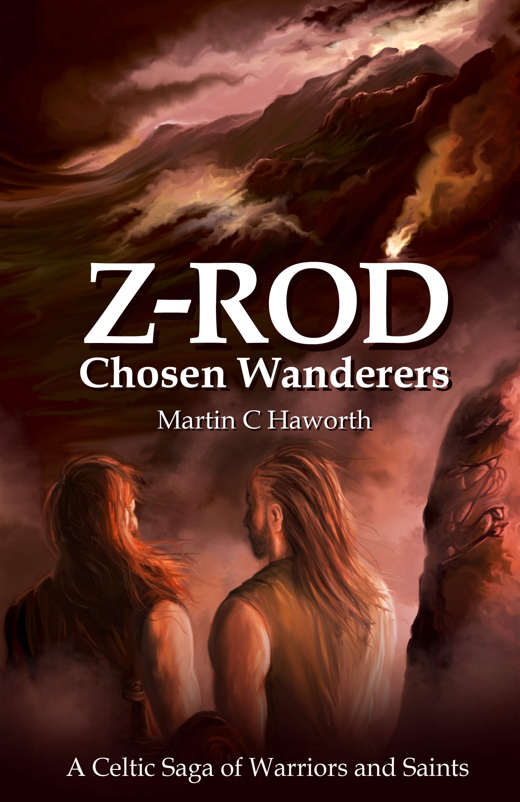 Chosen Wanderers: A Celtic Saga of Warriors and Saints: 1 (Z-Rod)