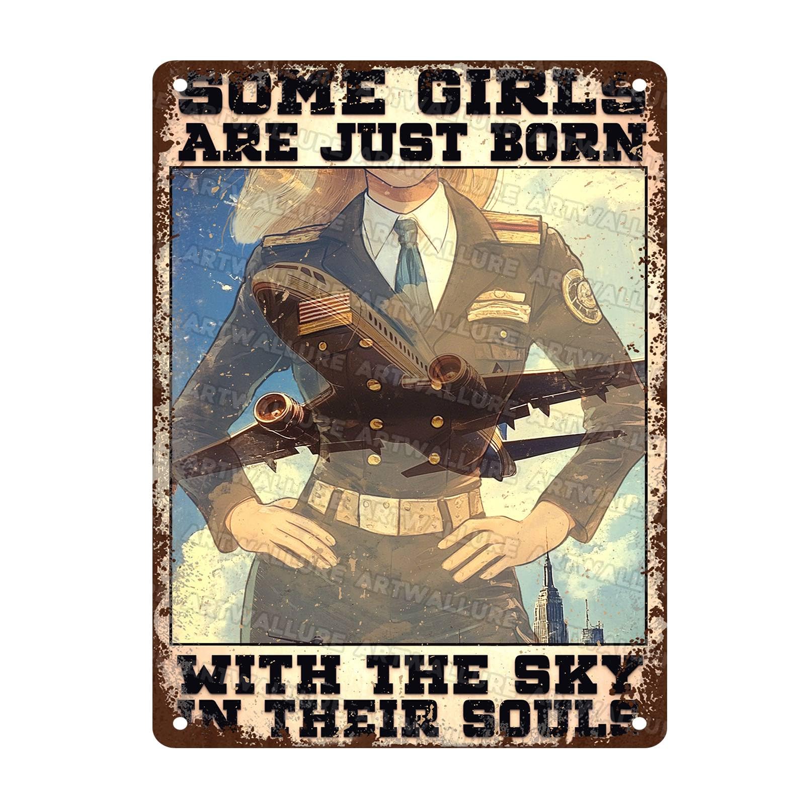 Funny Airplane Metal Sign Female Pilot Some Girls Are Just Born With The Sky In Their Souls Metal Poster Home Kitchen Garden Garage Aluminium Sign Art Wall Decor 12x16Inch