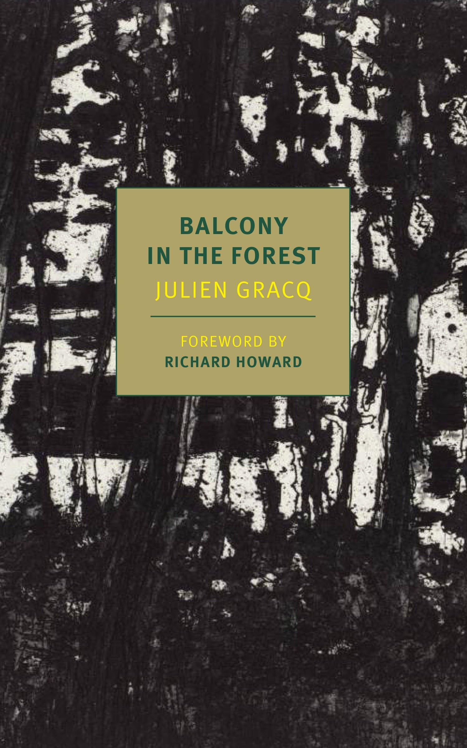 Balcony in the Forest: Gracq Julien (New York Review Book)