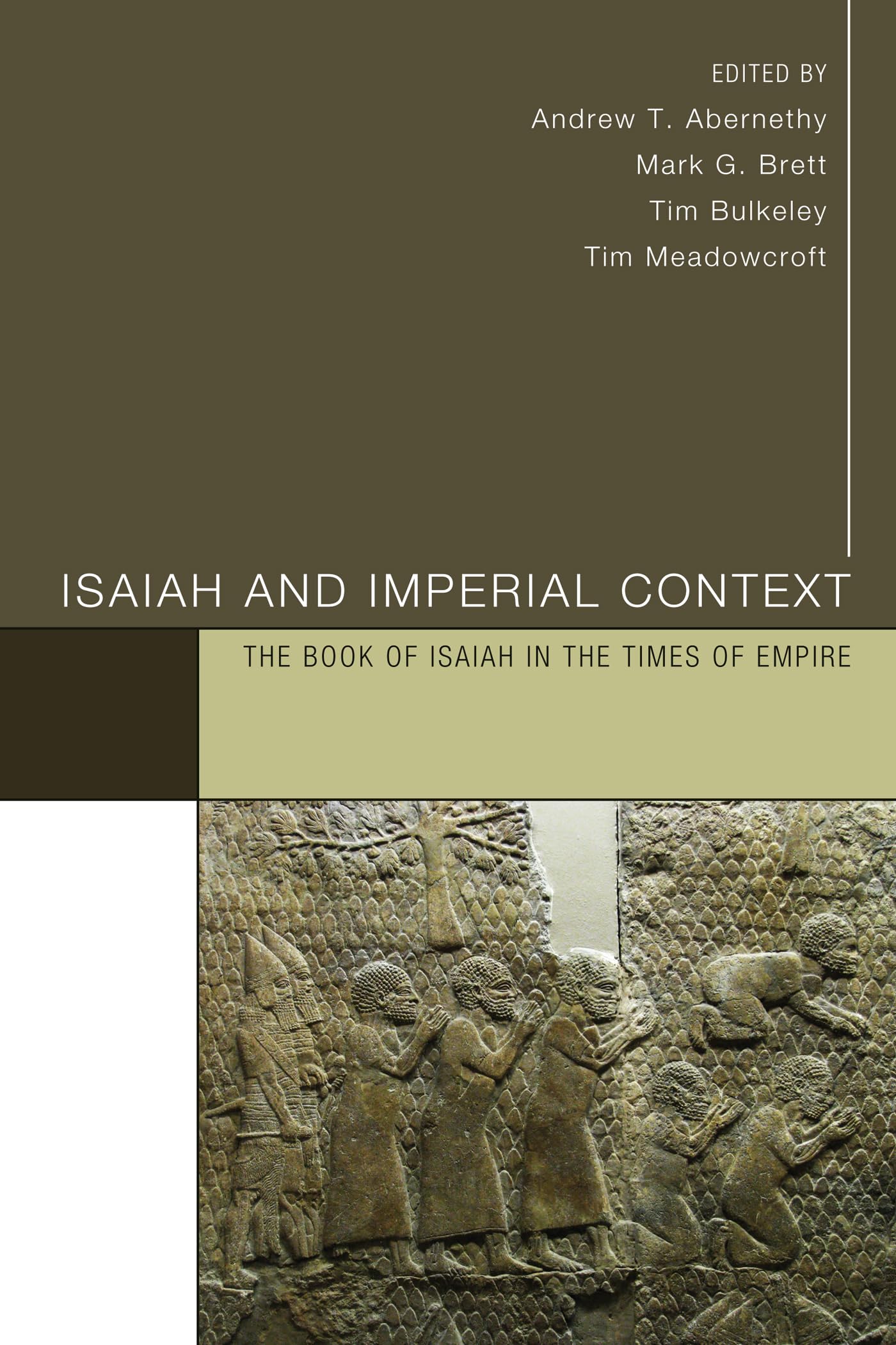 Isaiah and Imperial Context: The Book of Isaiah in the Times of