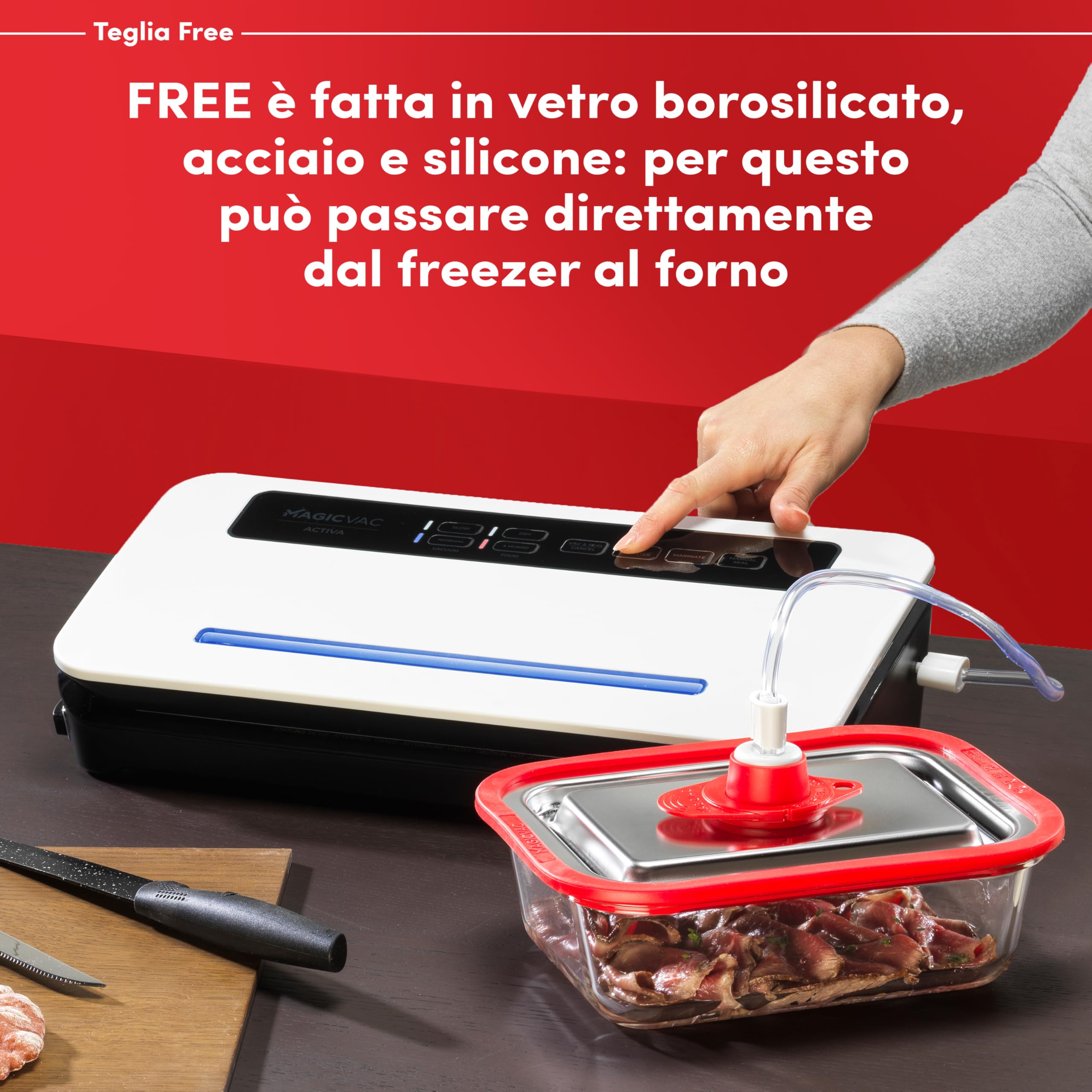 Magic Vac, Teglia Free, Teglia Forno e Sottovuoto per Marinatura e Conservare Sottovuoto Alimenti, In Vetro Borosilicato, Acciaio e Silicone, da Utilizzare con Macchine Sottovuoto Magic Vac