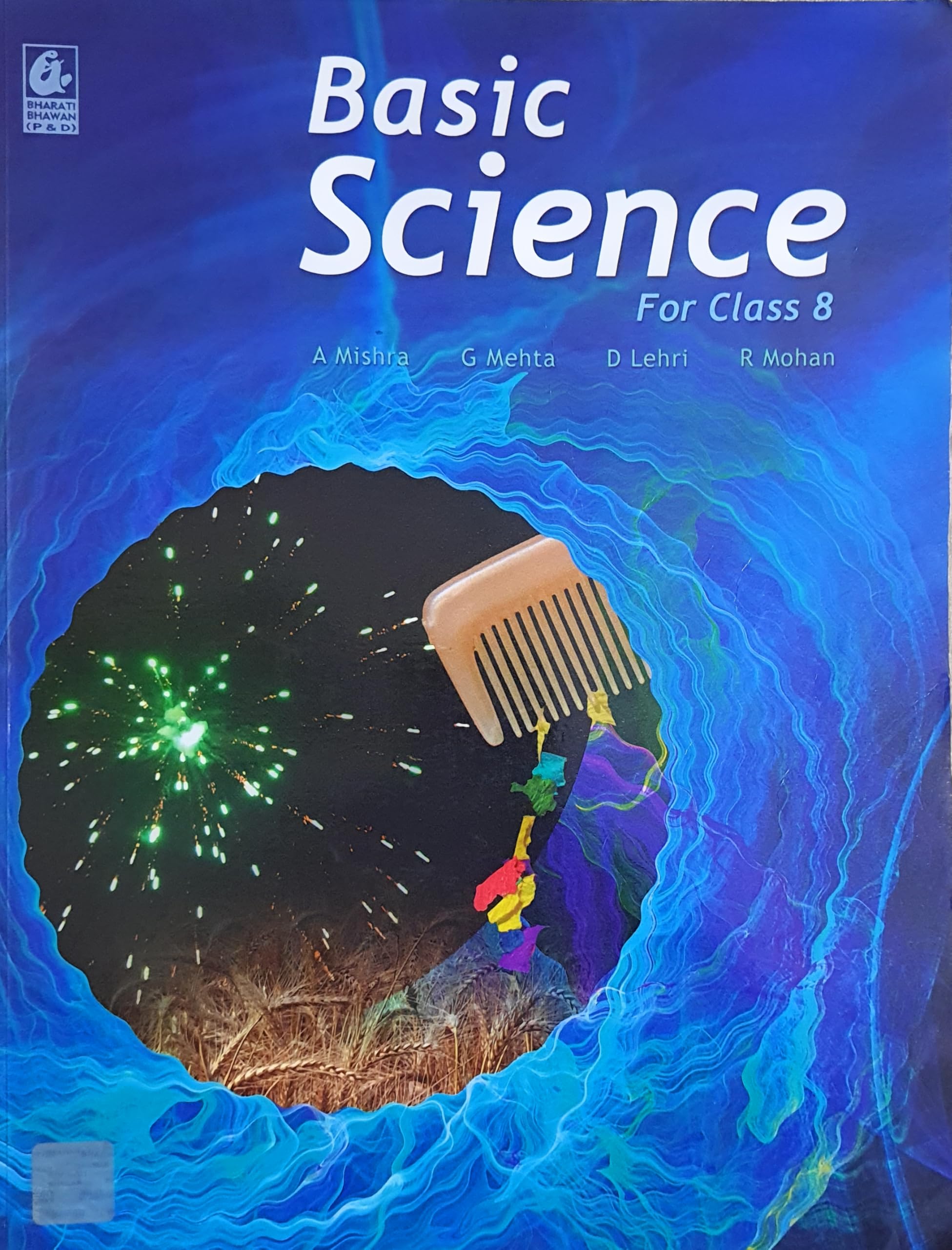 Basic Science for Class 8 - by Rajesh Mishra (2024-25 Examination) Paperback – 1 January 2021