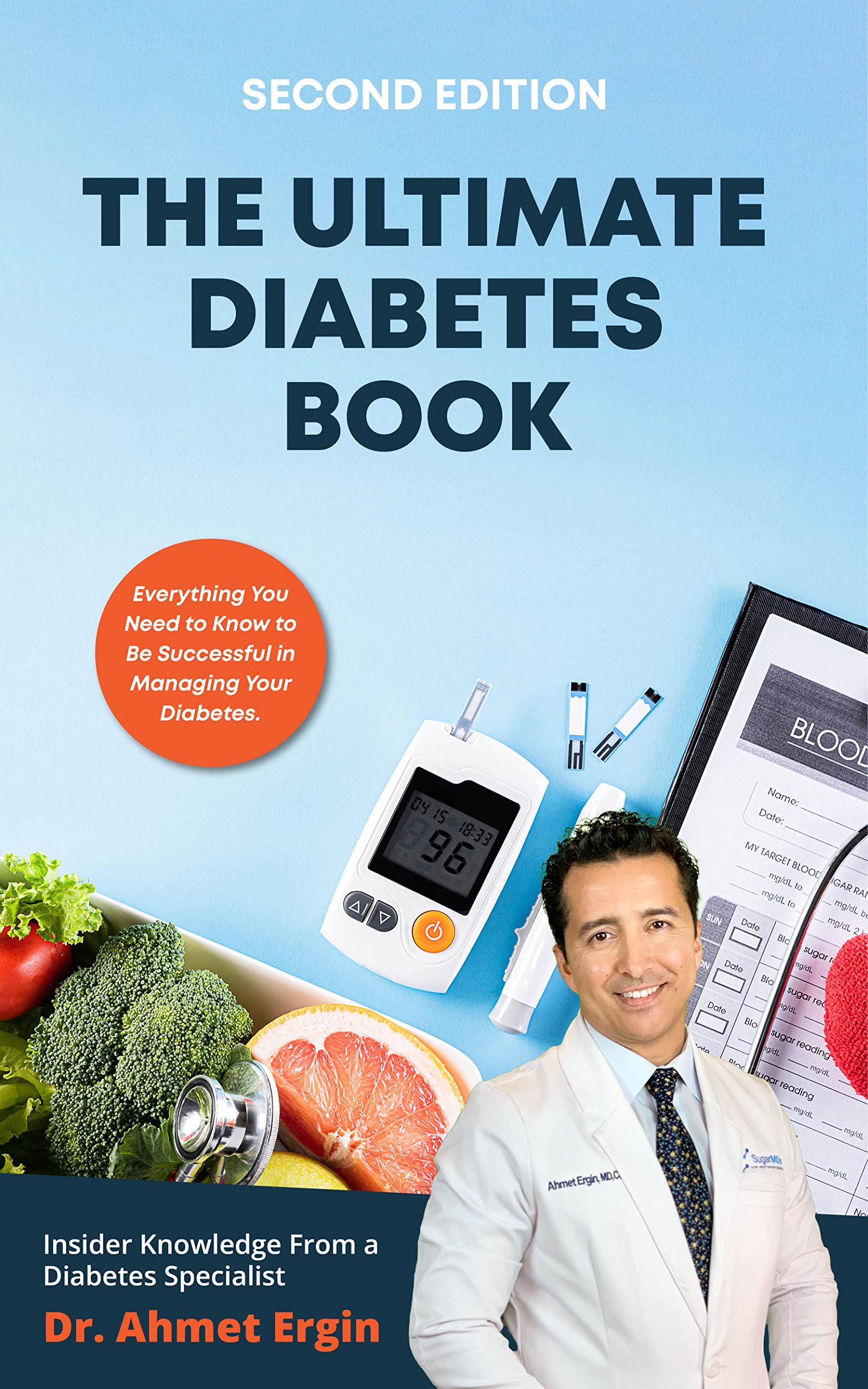 The Ultimate Diabetes Book : Diabetic Book for Newly Diagnosed & Diabetes Veterans