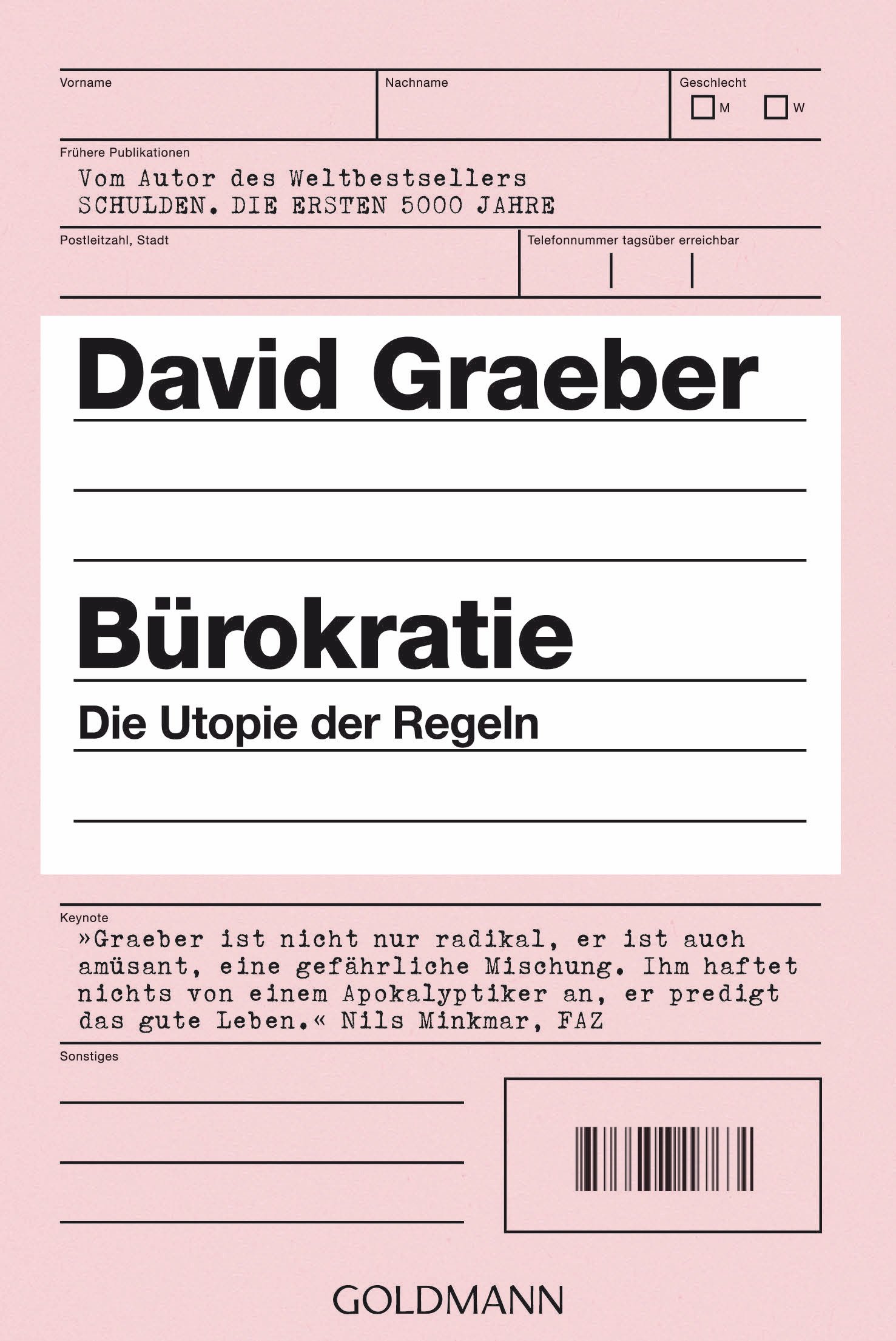Bürokratie: Die Utopie der Regeln