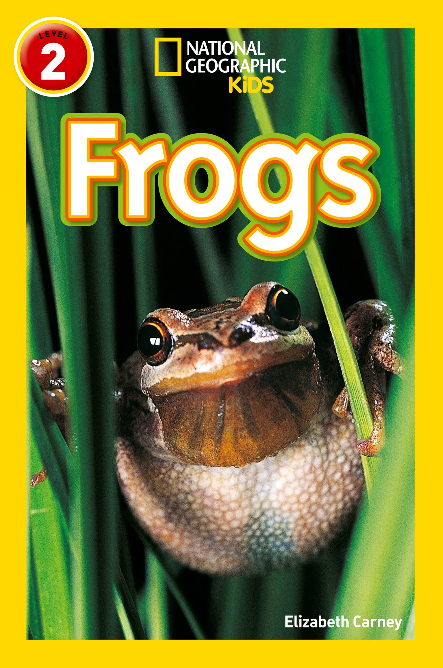 Frogs: Level 2 (National Geographic Readers) - Carney, Elizabeth